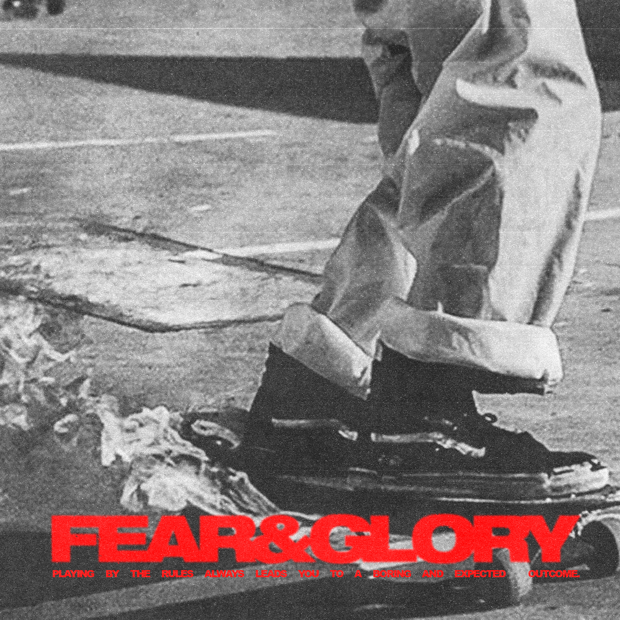 'Fear & glory'