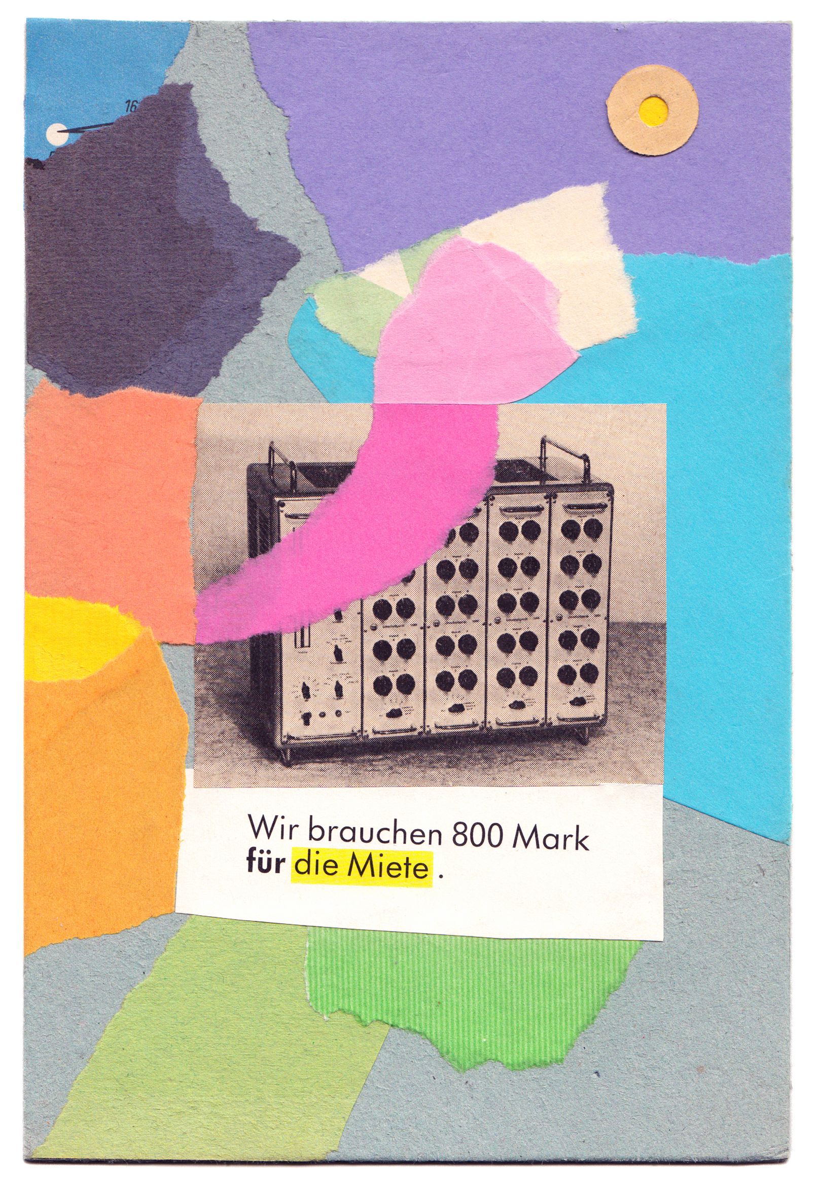 Wir brauchen 800 Mark für die Miete.