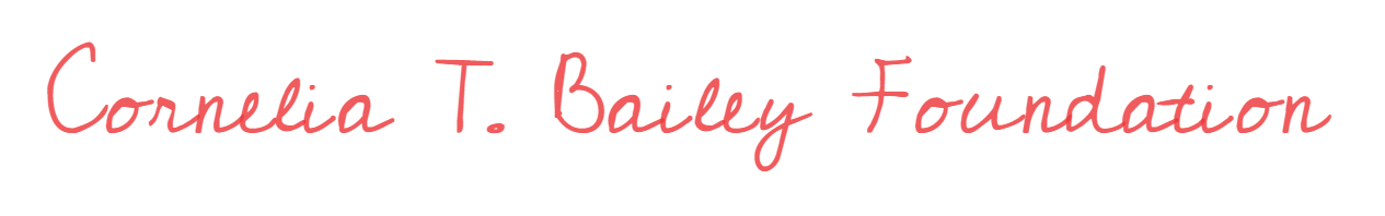 Cornelia T. Bailey Foundation