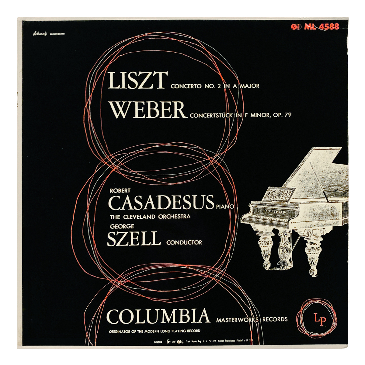 Columbia Masterworks ML 4588 Franz Liszt - Concerto No.2 in A major | Carl Maria von Weber - Konzertstück in F minor, Op.79 The Cleveland Orchestra - George Szell Robert Casadesus Design: Rudolph de Harak | monogram (credited)