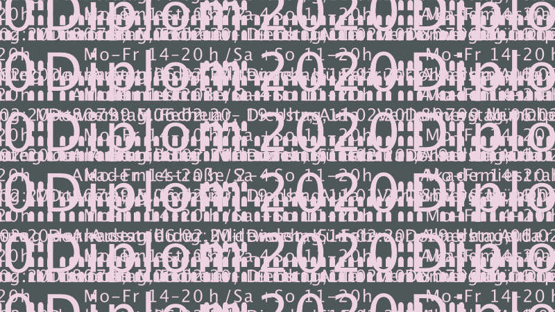 Diplom, Akademie der Bildenden Künste München, 2020