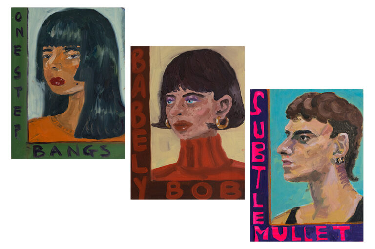 3 paintings. The first painting is a portrait of a woman with black long hair, her bangs are cut straight across except for the sides which are cut a little lower. The text reads: "One step bangs". The second painting is a portrait of a woman with a brown bob haircut. The text reads: "Babely Bob". The third painting is a portrait of a man with a brown mullet. The text reads: "Subtle Mullet".