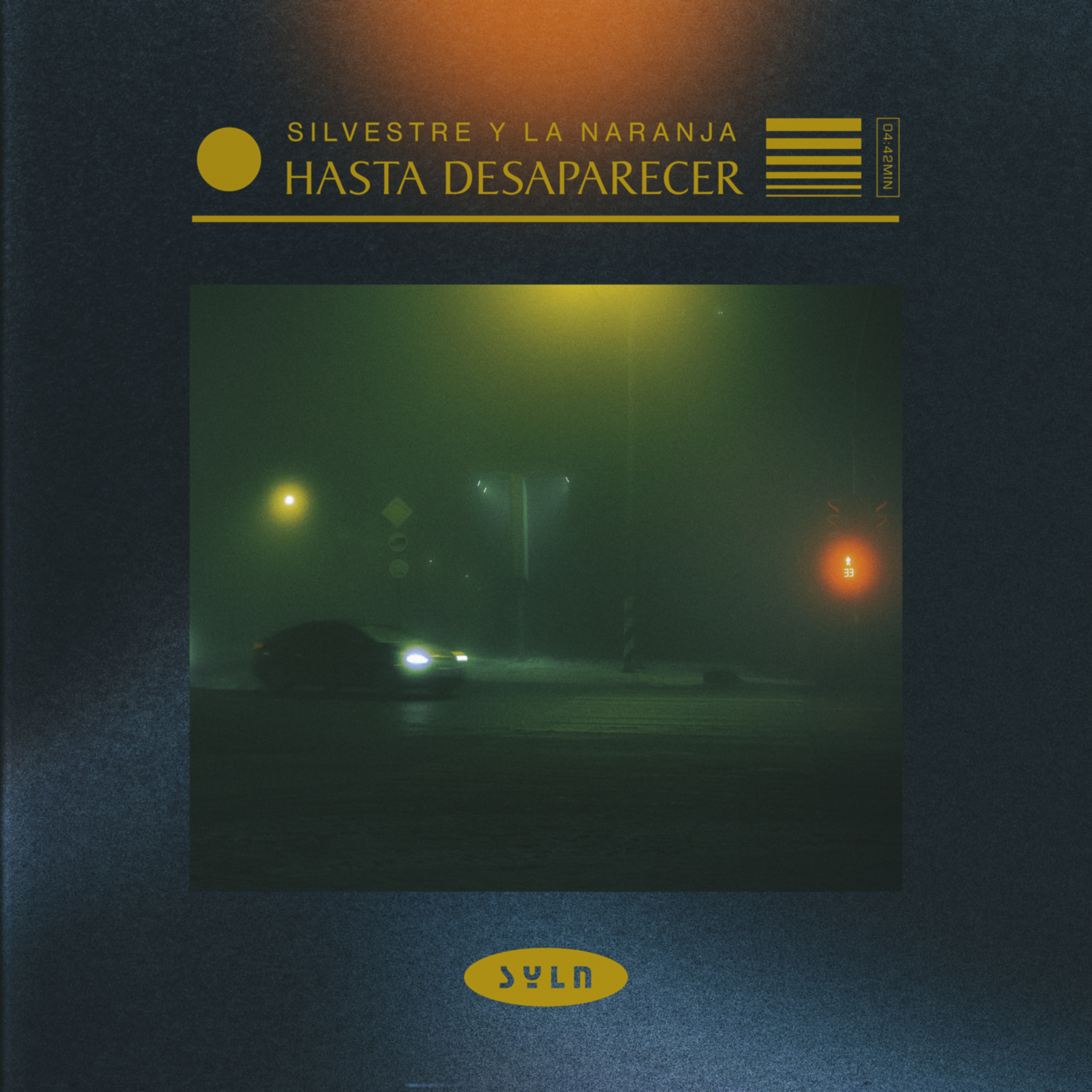 Silvestre y la naranja . Hasta Desaparecer (2018)