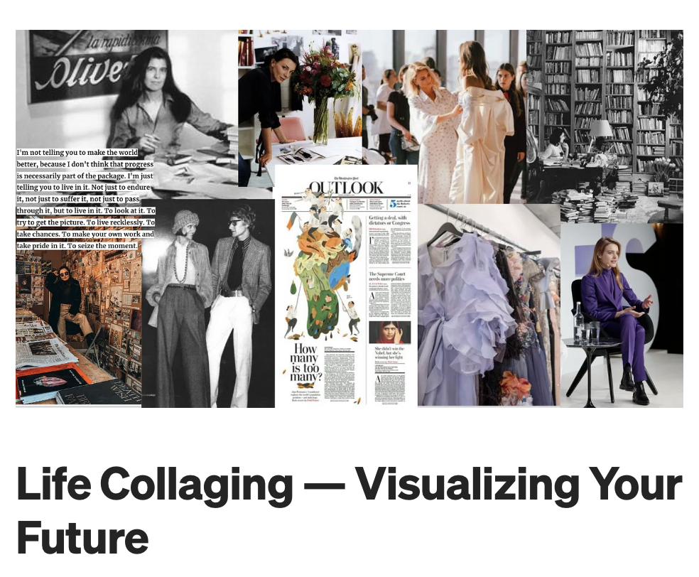 Medium - Life Collaging -- Visualizing Your Future - Feb 2023