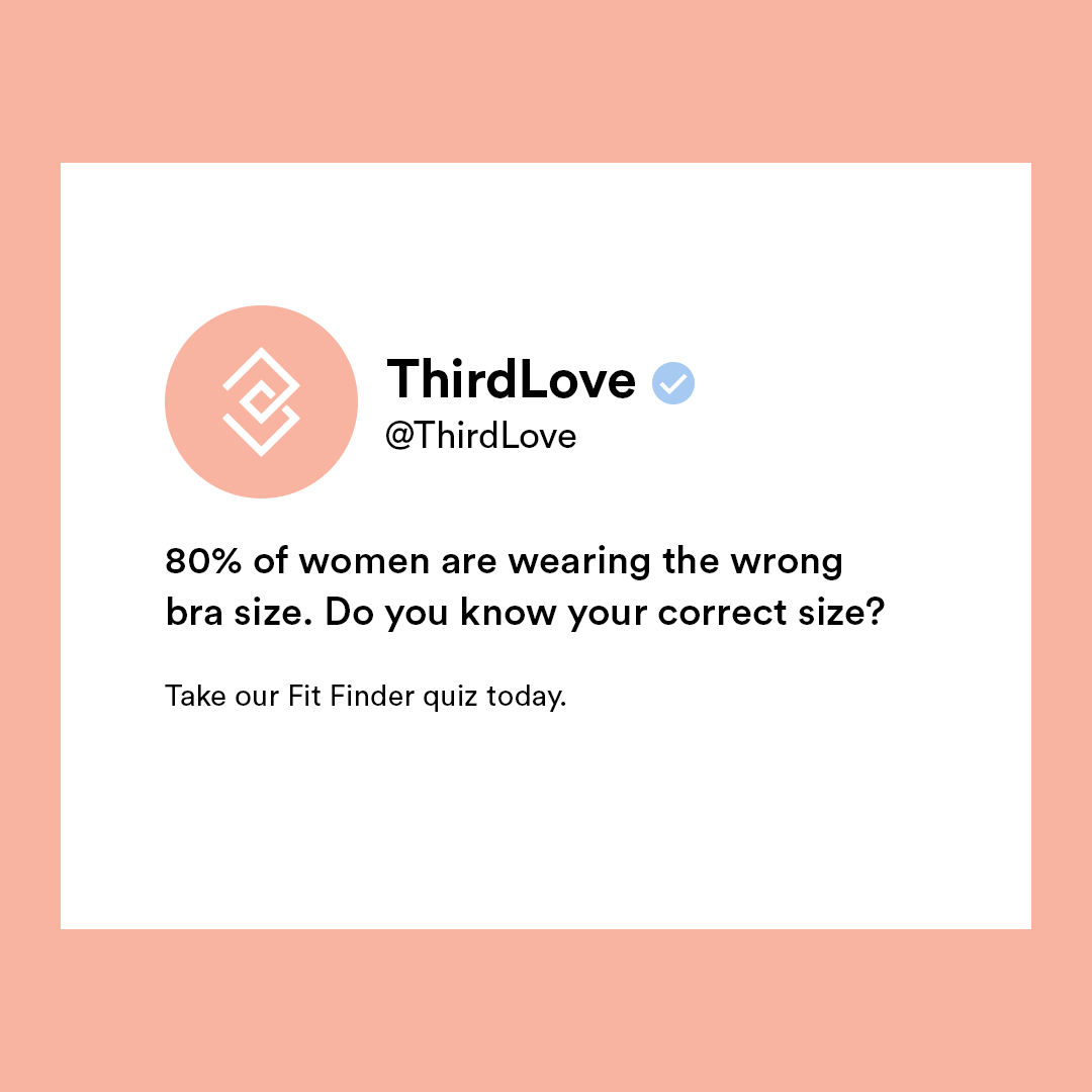 Case study: ThirdLove's Secret to Getting Intimate With Customers
