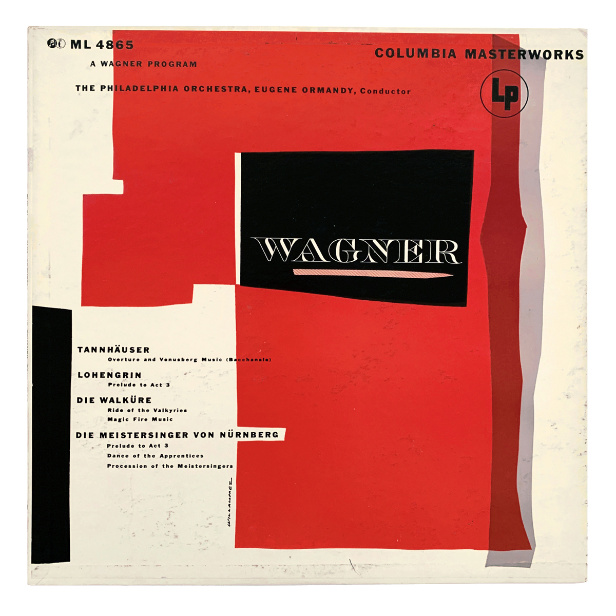 Columbia Masterworks ML 4865 Richard Wagner - Various The Philadelphia Orchestra - Eugene Ormandy Design: Jacques Willaumez (credited)