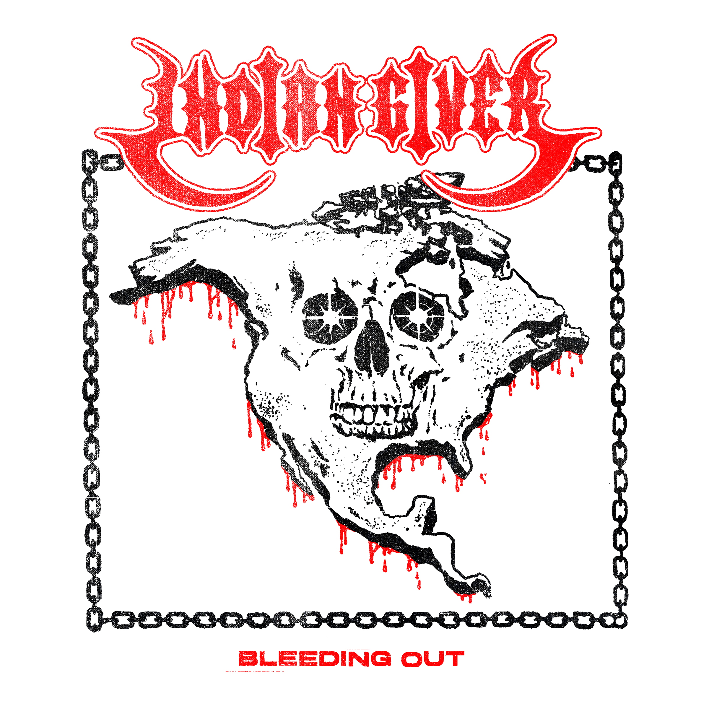 "Bleeding Out" - Indian Giver