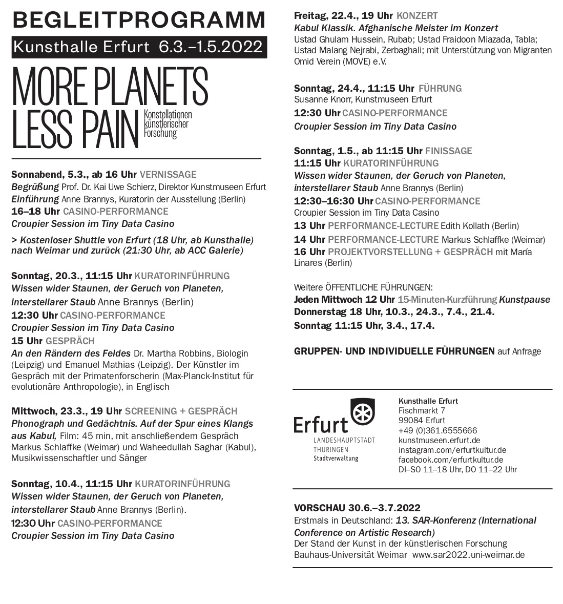 Program of the exhibition MORE PLANETS LESS PAIN in Erfurt.