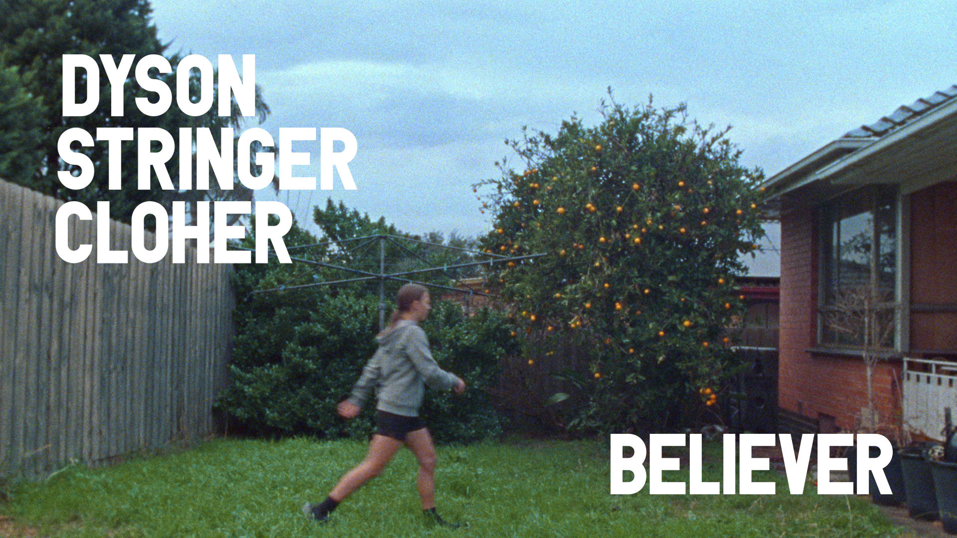 Dyson Stringer Cloher 'Believer'