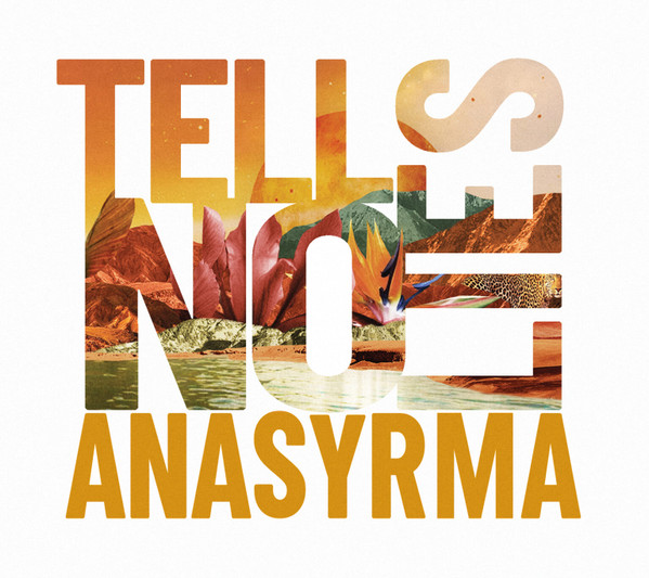 2020 | Tell no Lies - Anasyrma (r+M)