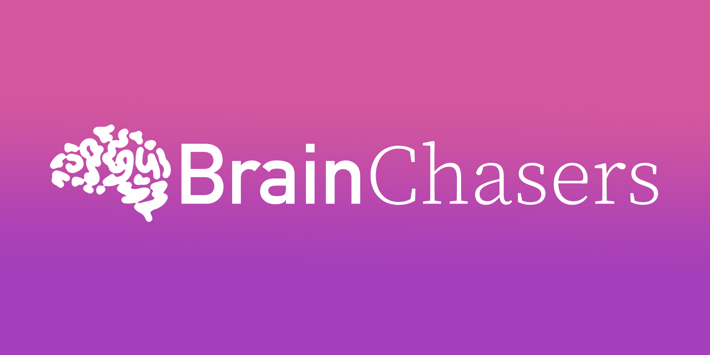 Brainchasers identity
