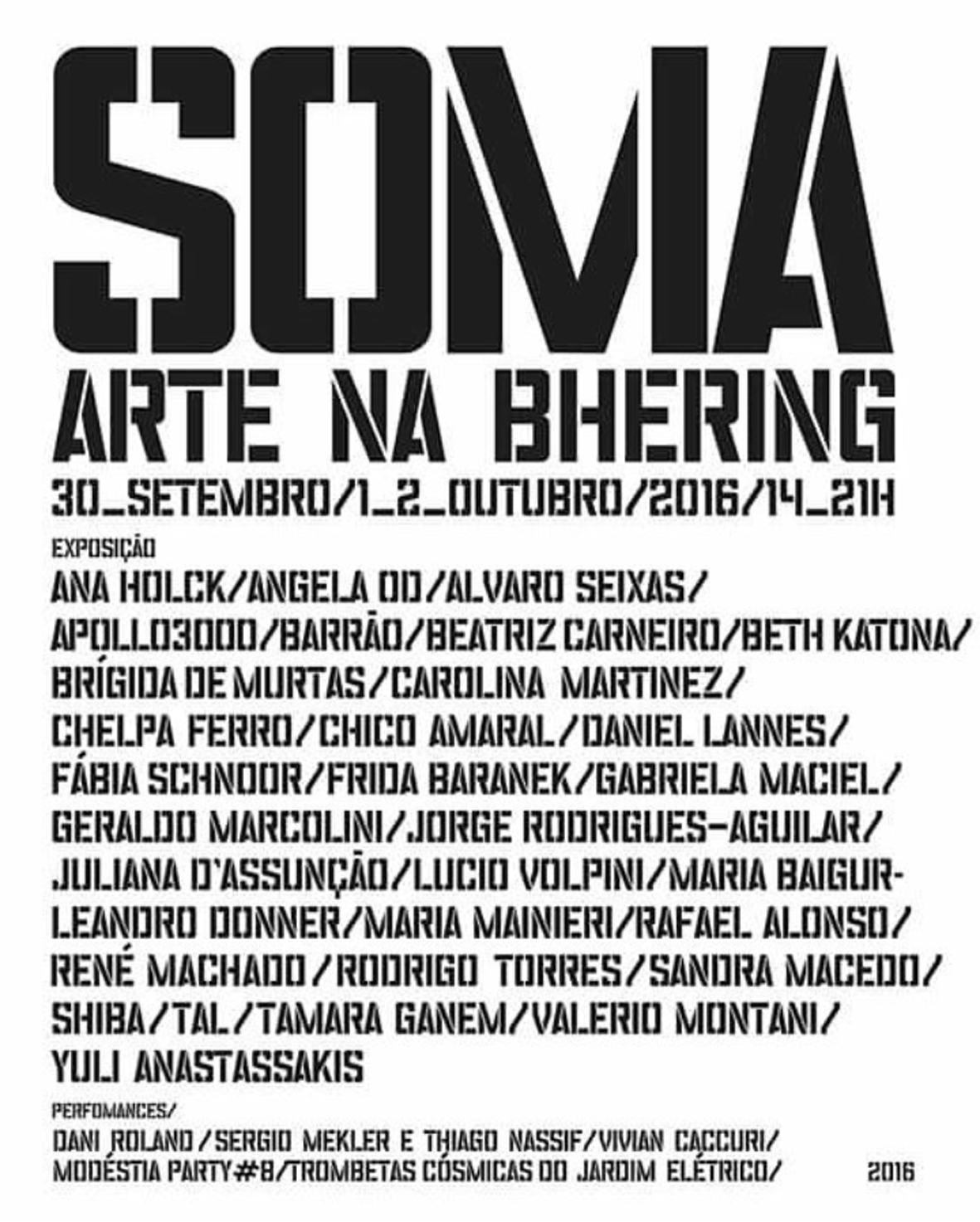 2016 | Fábrica Bhering | Rio de Janeiro | Brasil