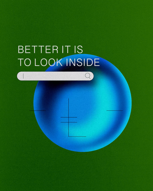 Better it is to Look inside. ✶2020 