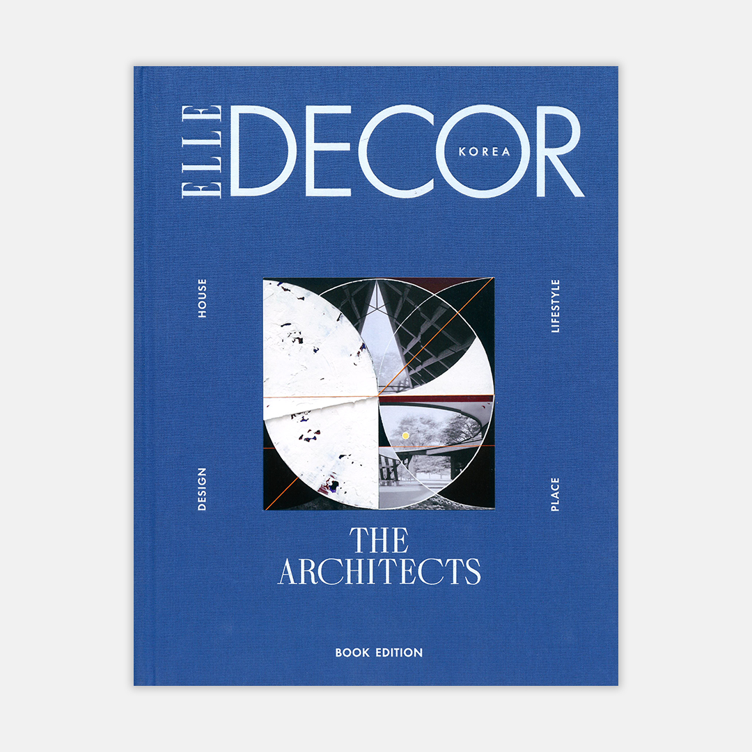 ELLE DECOR KOREA : BOOK EDITION - THE ARCHITECTS