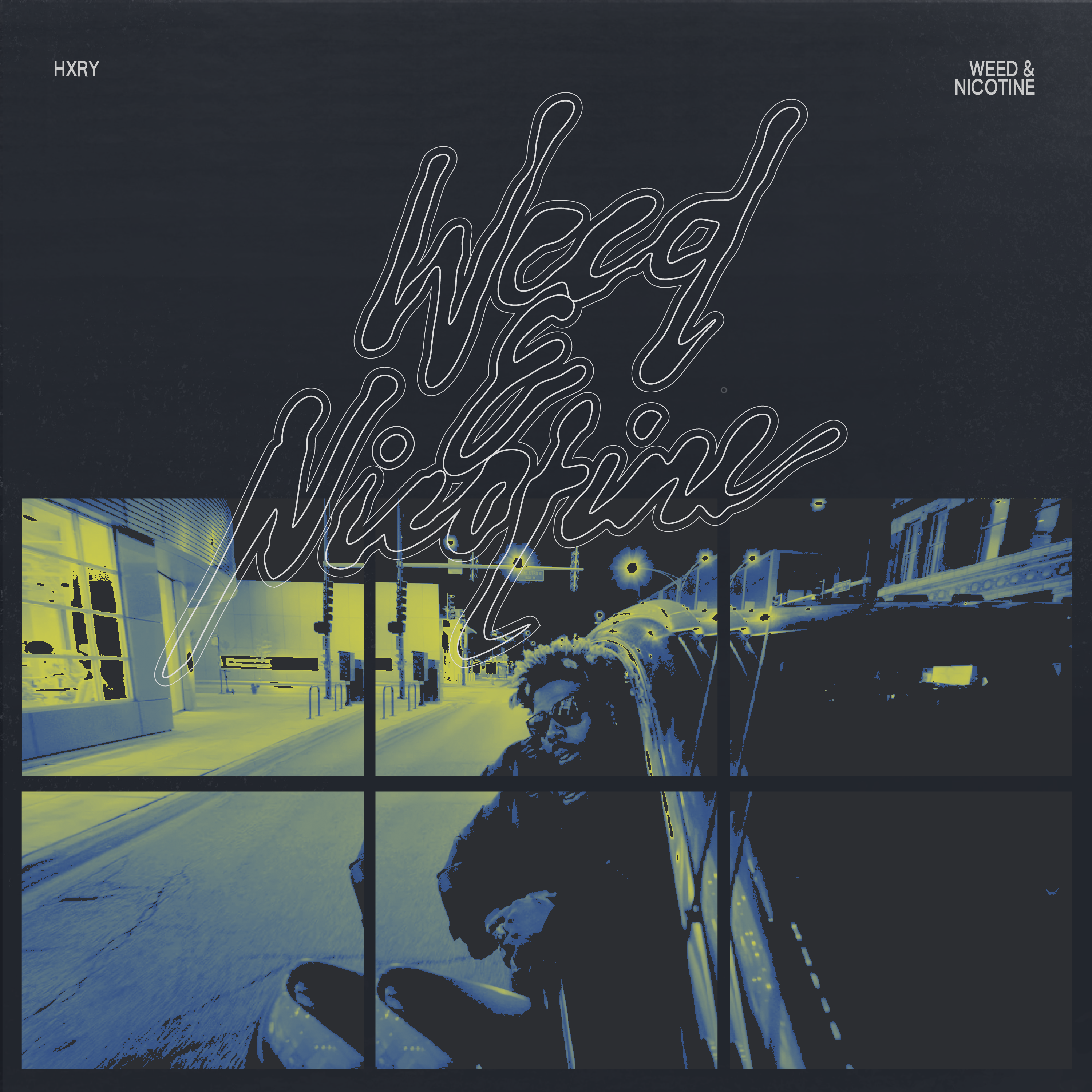 HXRY - Weed & Nicotine