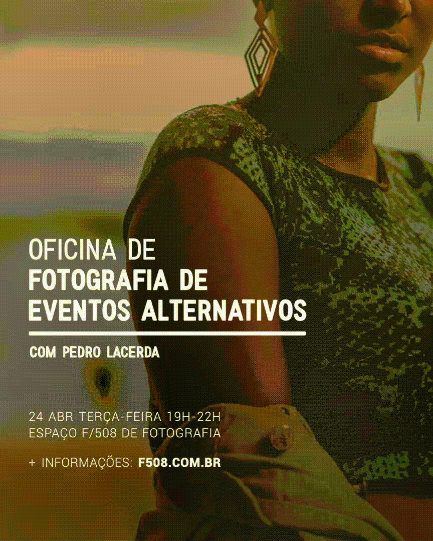 2018 - Oficina de Fotografia de Eventos Alternativos com Pedro Lacerda - 2ª edição - Curso em parceira com Espaço f/508 de Cultura