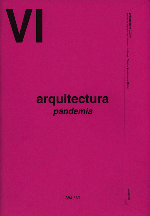 Arquitectura 384 / VI: Pandemia | COAM Magazine(2022)