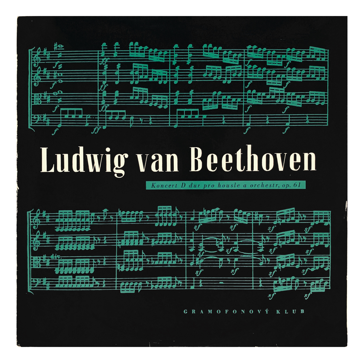 Supraphon DV 5896 Ludwig van Beethoven - Violin Concerto in D major, Op.61 Česká filharmonie - Franz Konwitschny Josef Suk Design: Jirí Kubiček (credited)