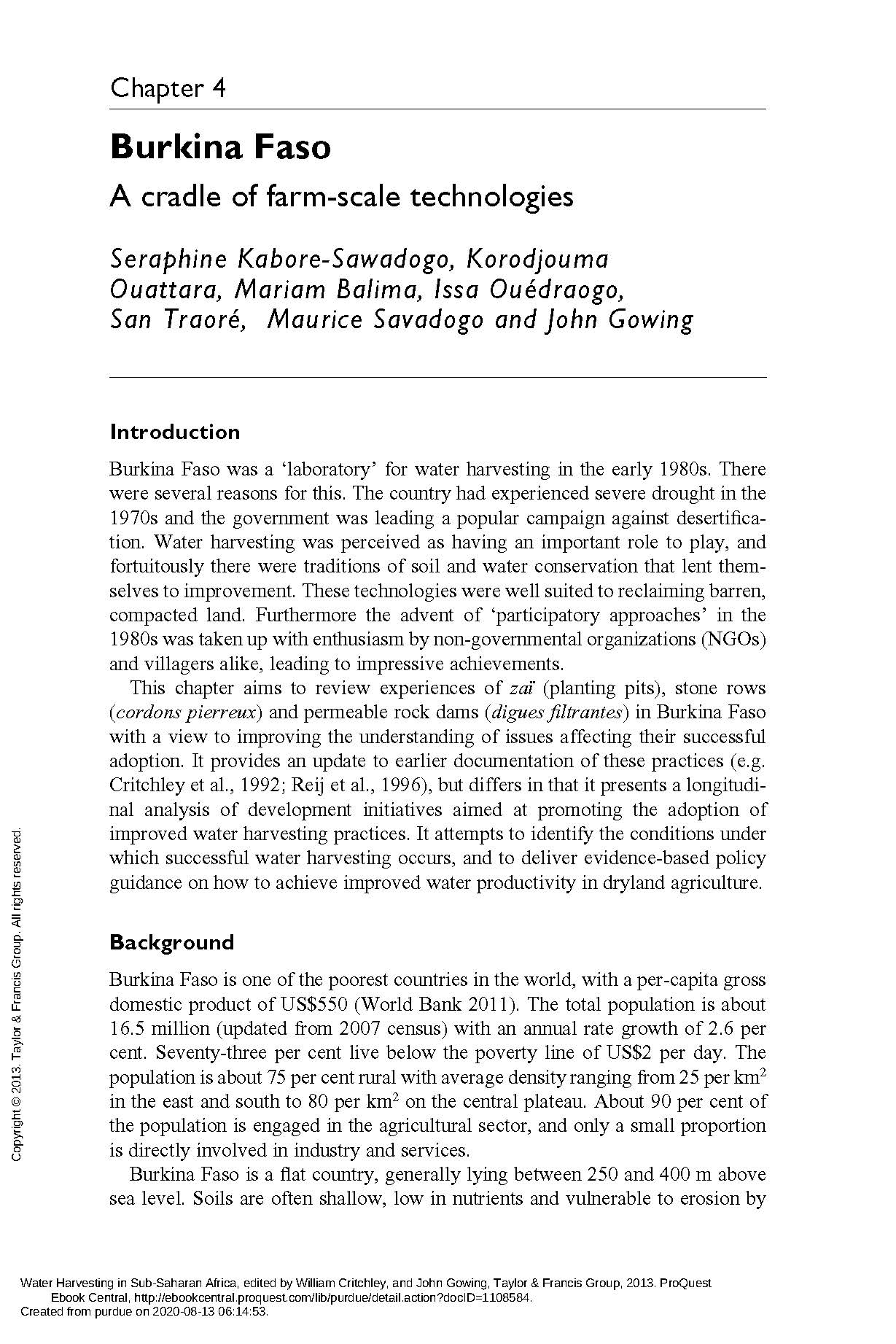 Kabore-Sawadogo, Seraphine, Korodjouma Ouattara, Mariam Balima, Issa Ouedraogo, San Traore, Maurice Savadogo and John Gowing. “Burkina Faso: A cradle of farm-scale technologies.” In Water Harvesting in Sub-Saharan Africa, edited by William Critchley and John Gowing. New York: Routledge, 2006. [Teams]