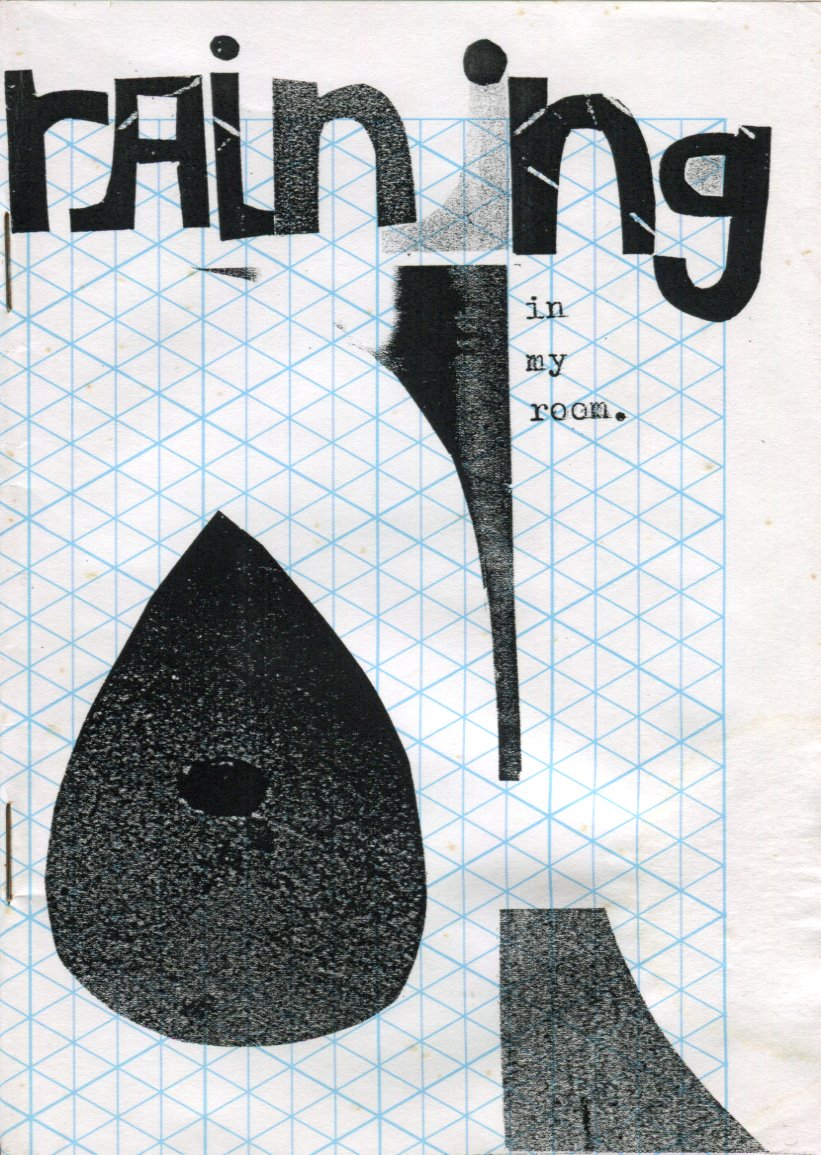 'Rsining in my room' – c. 2008