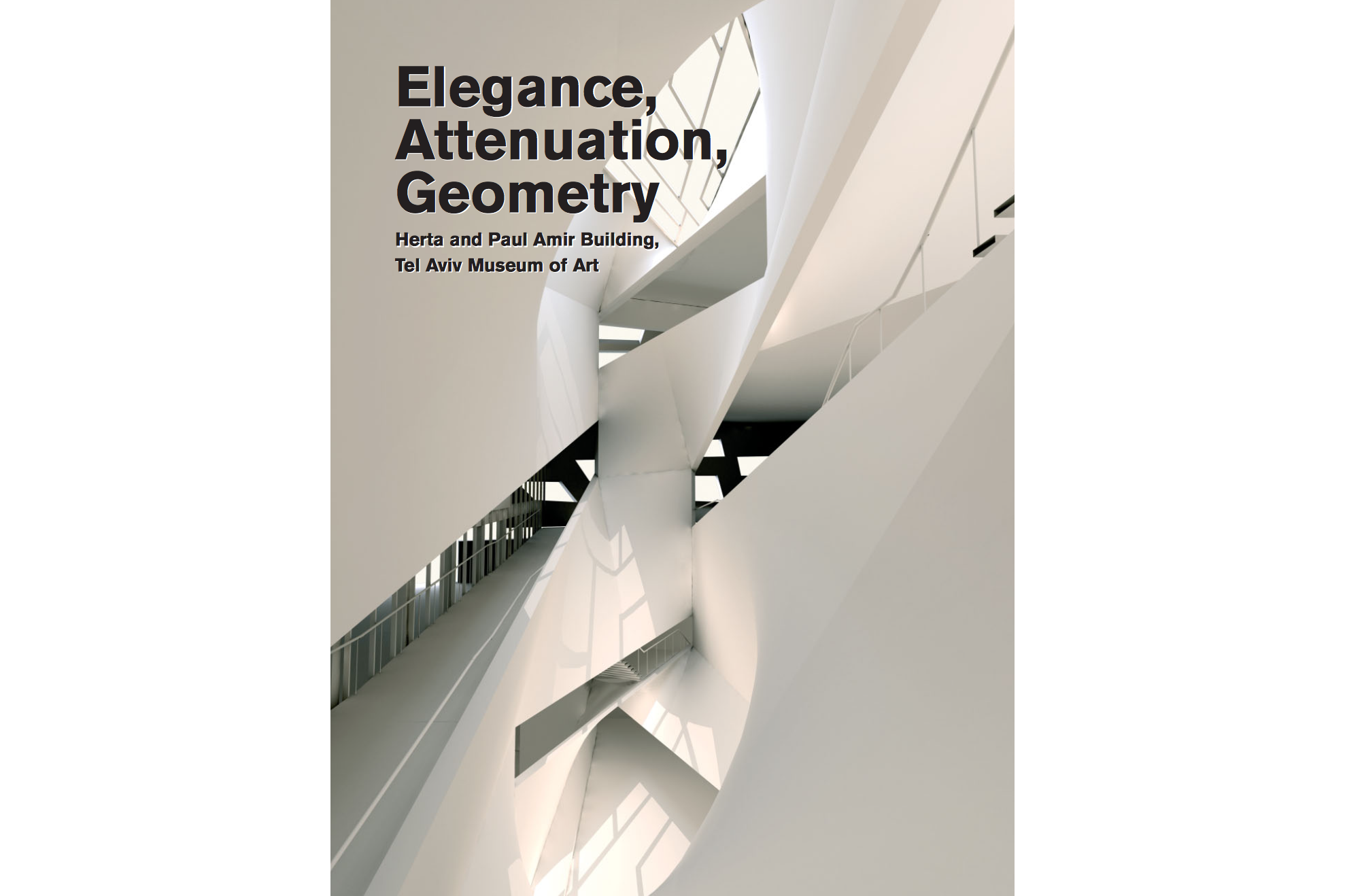 ELEGANCE, ATTENUATION, GEOMETRY (ARCHITECTURAL DESIGN 2006)
