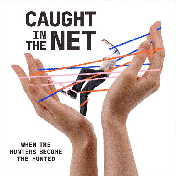 CAUGHT IN THE NET / 2020
