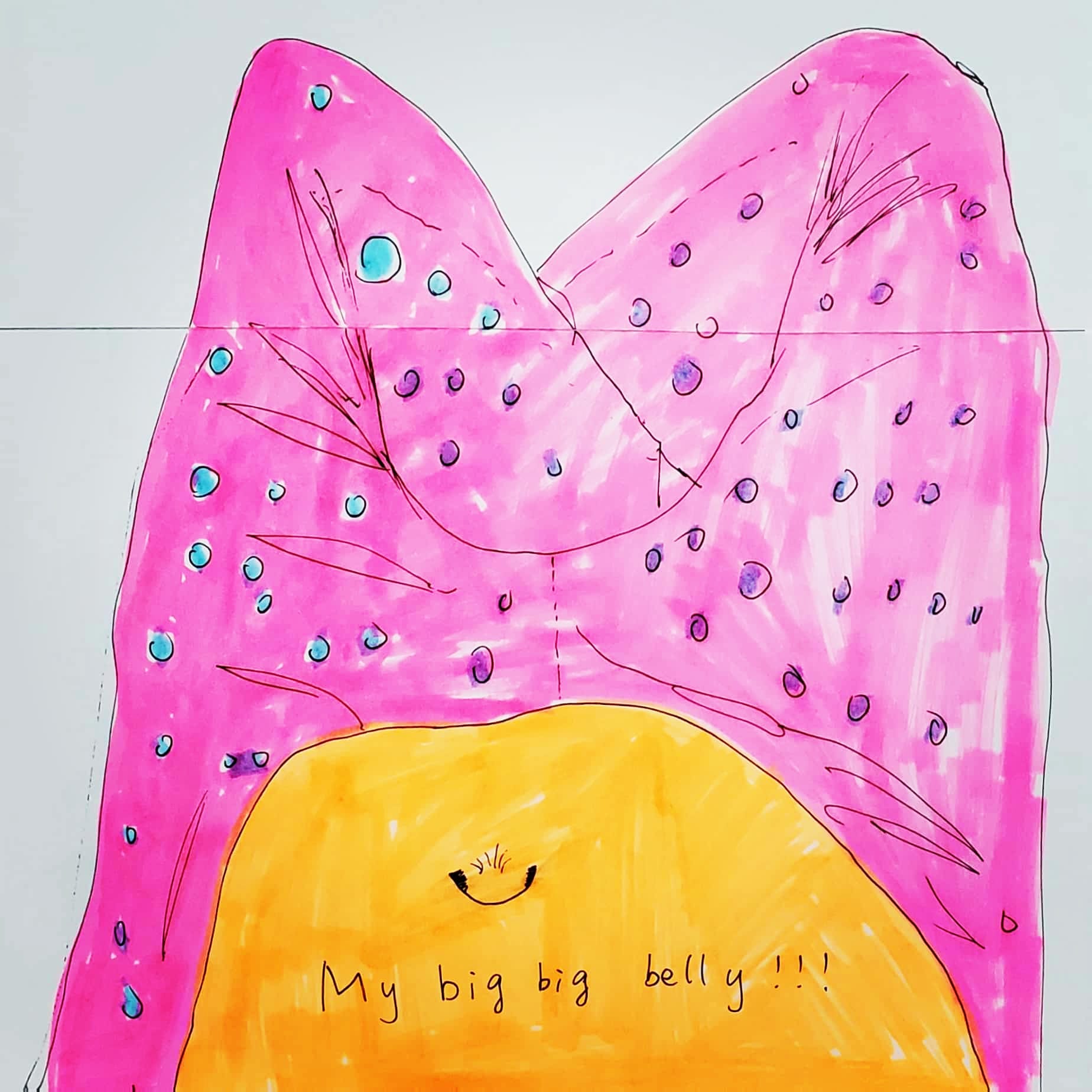 My big belly!!! I've been eating too recklessly these days……