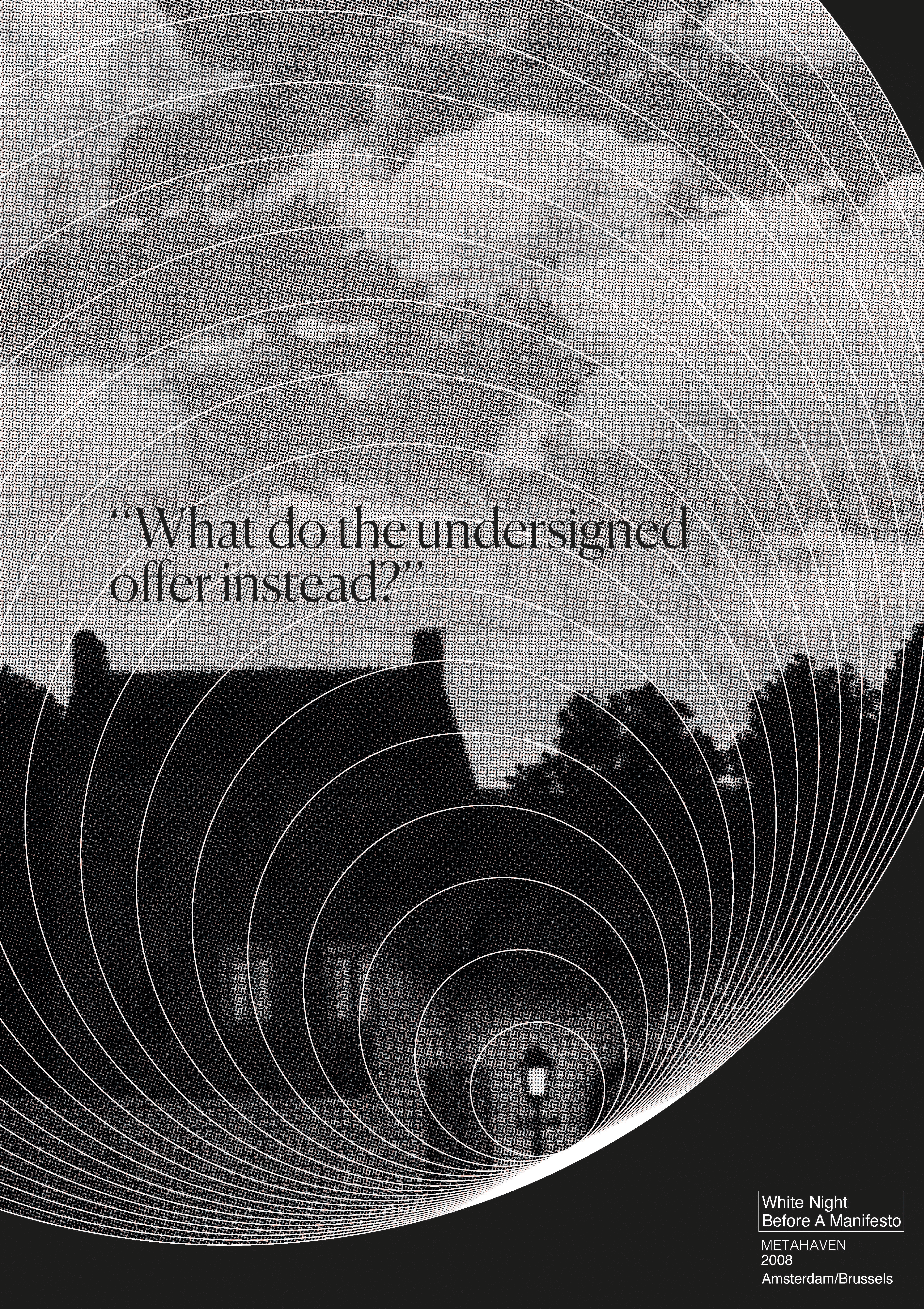 White Night Before A Manifesto