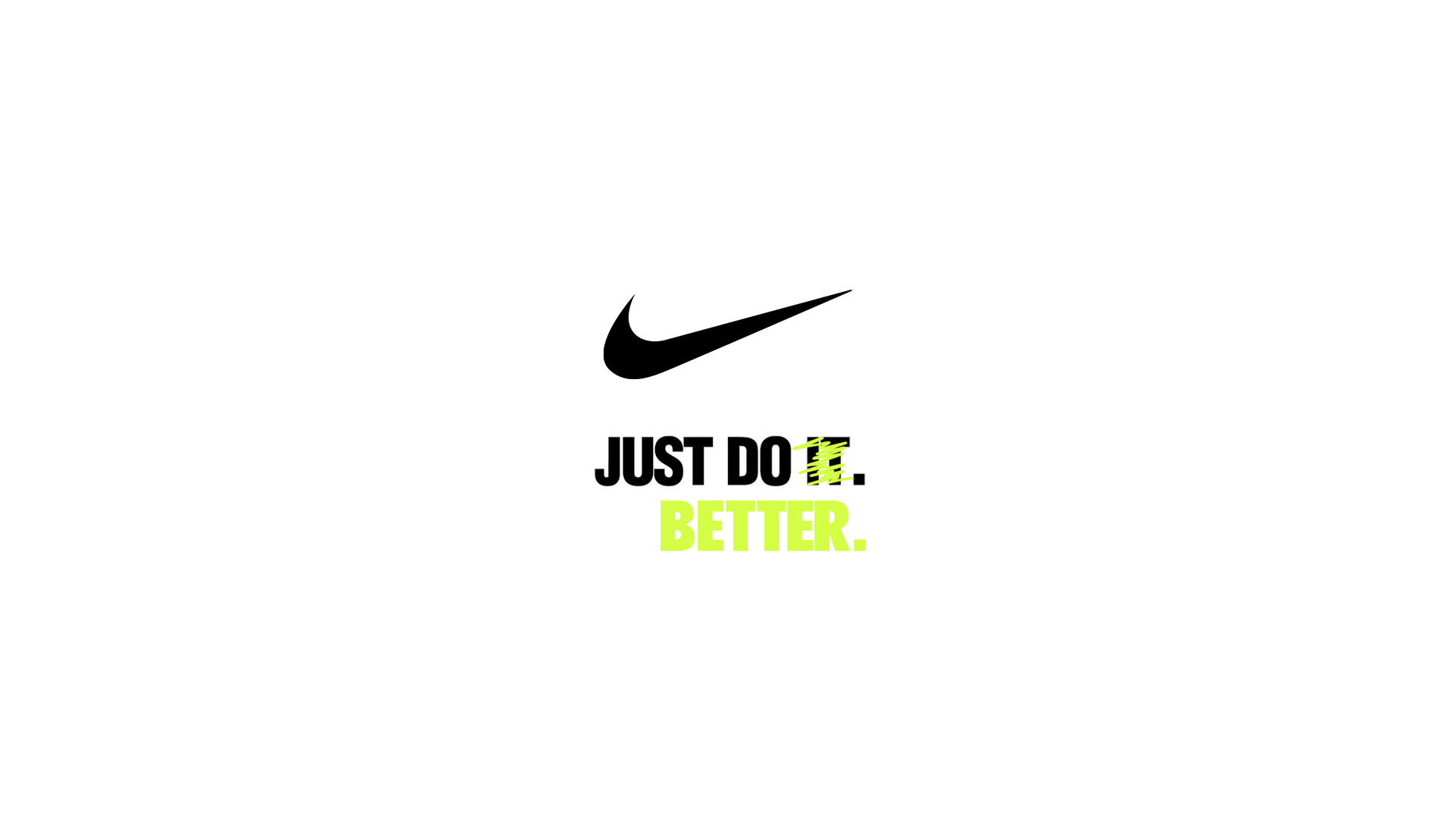 Nike Just Do Better — visualscal - Graphic Designer