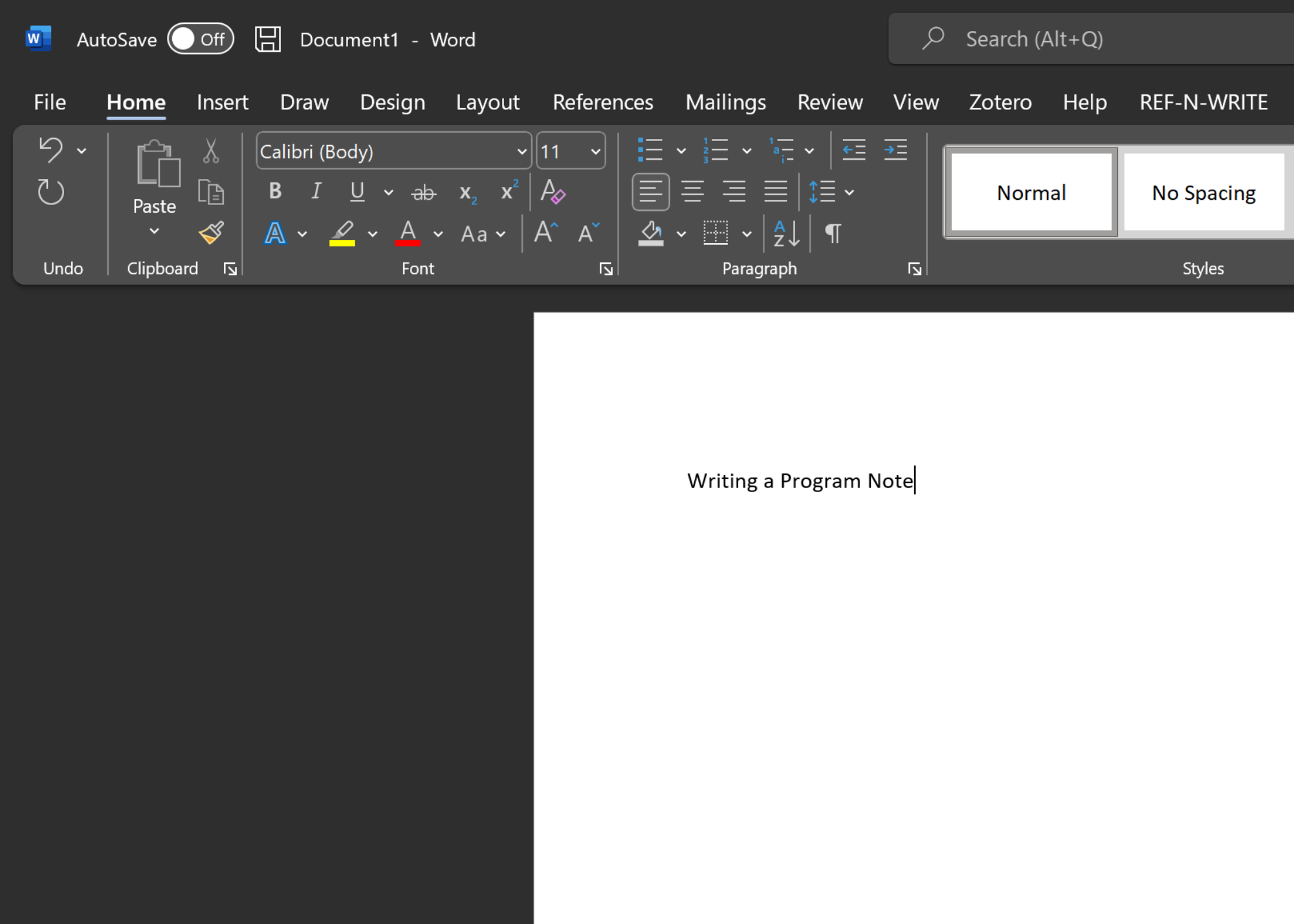 A image of a unsaved word document with the words "Writing a Program Note" in Calibri (Body) point 11 font.