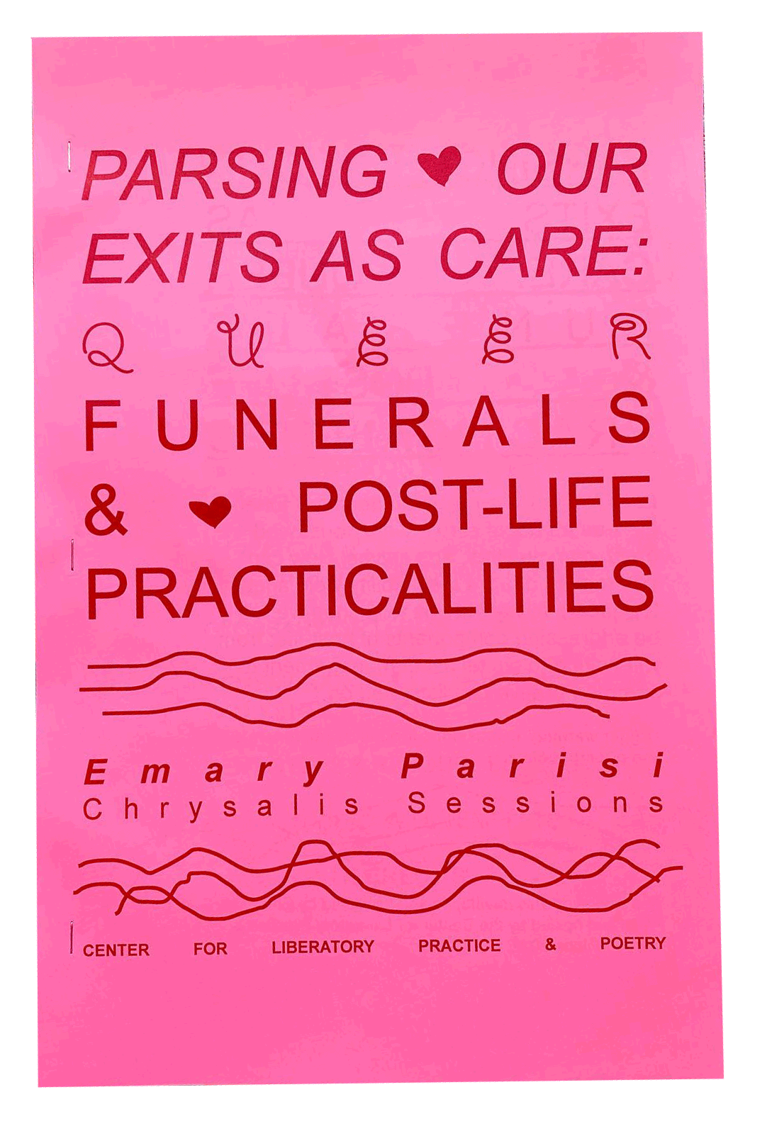 Two posters printed on pink and orange paper advertising Emary Parisi’s workshop “Parsing our exits as care” sit askew atop one another on top of a hand woven blue fabric.