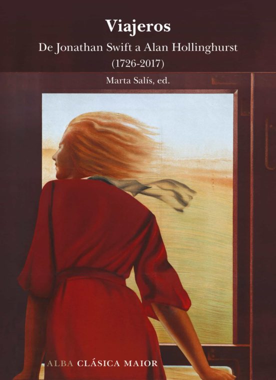 Viajeros. De Jonathan Swift a Alan HollinghurstVV. AA.Alba, 2020