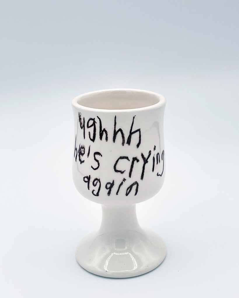 Cary Leibowitz, "Ughhh He's Crying Again", 2020, Glaze crayon on ceramic cup, 5 × 3 × 3 in/12.7 × 7.6 × 7.6 cm