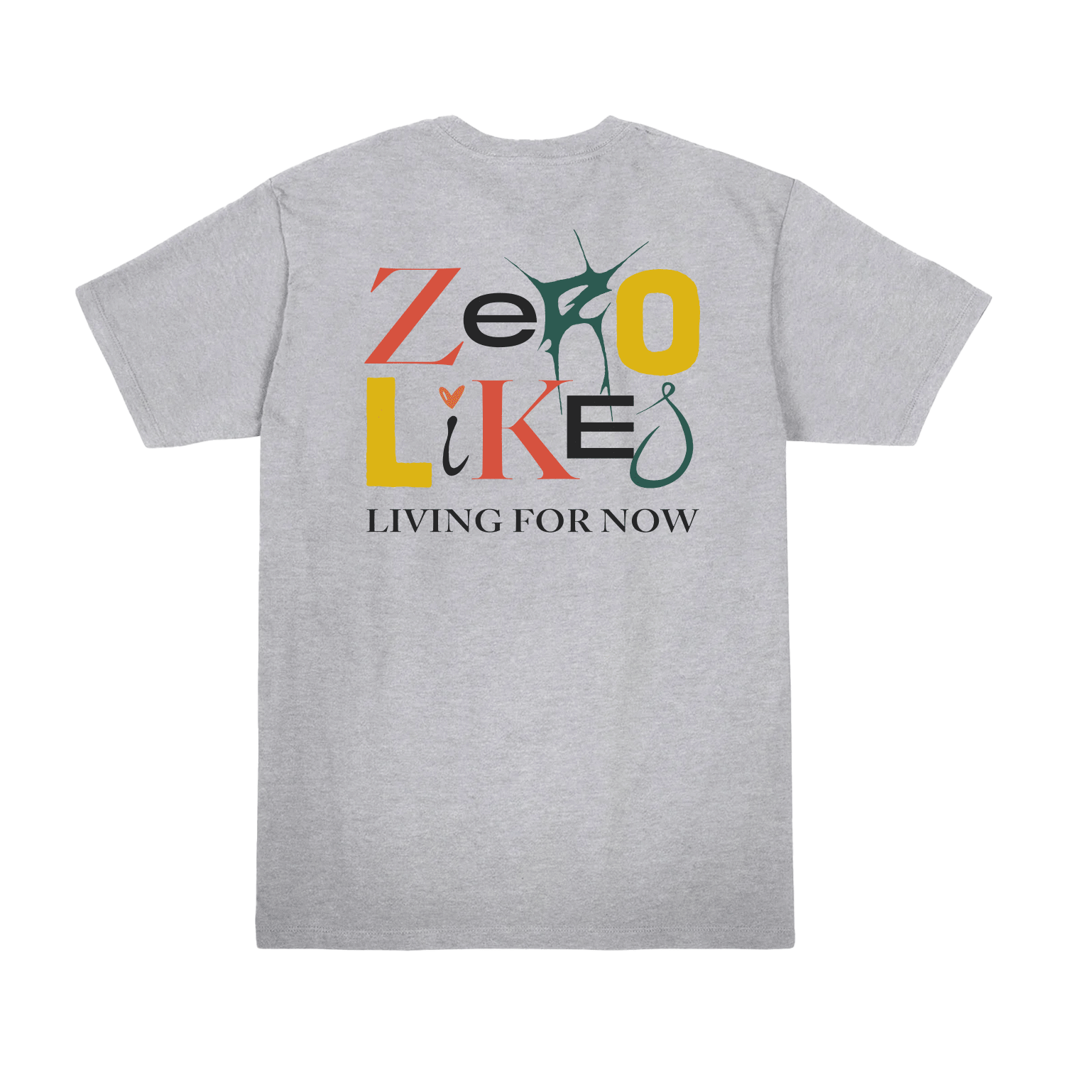 ZERO LIKESLiving For Now, screen-printed Tee.