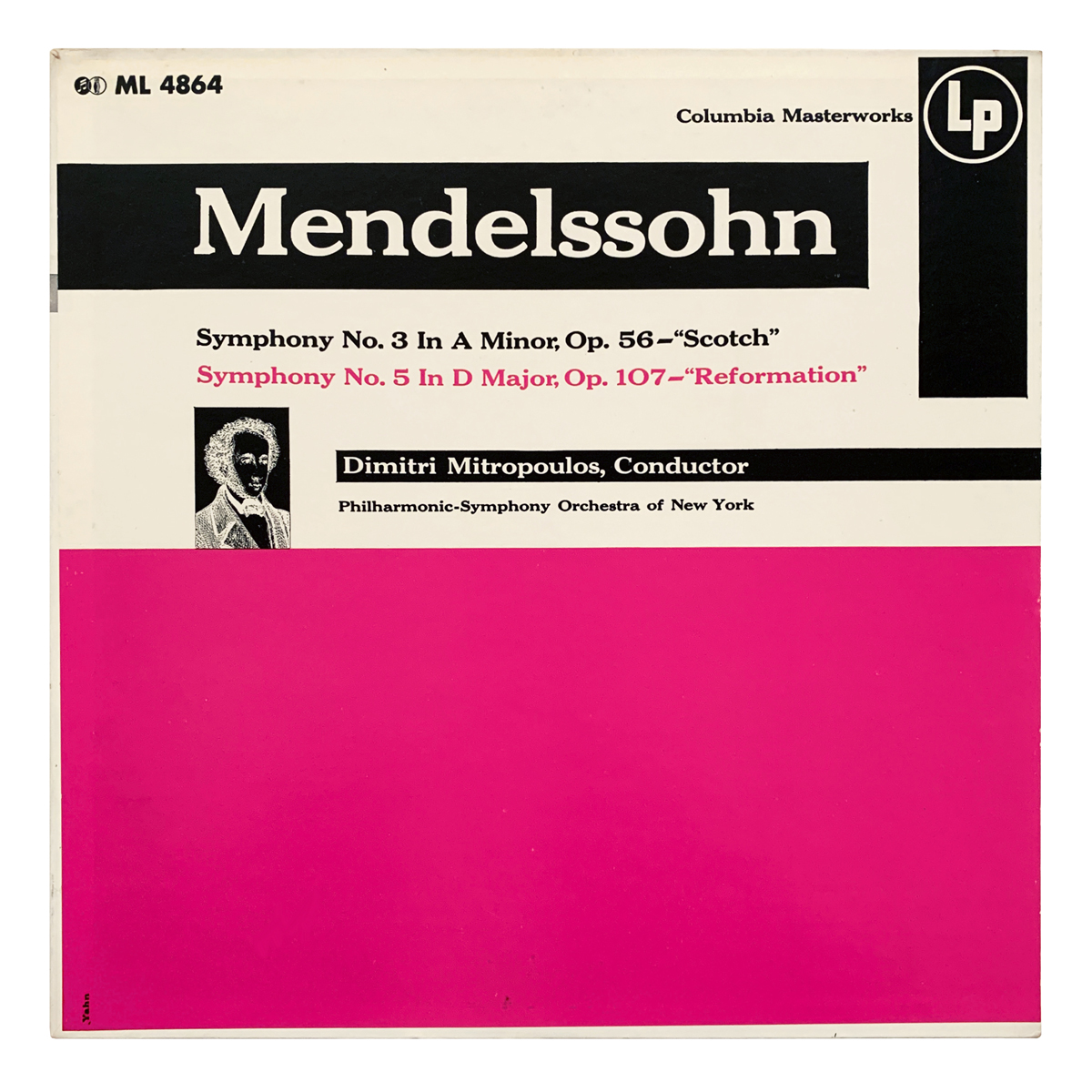 Columbia Masterworks ML 4864 Felix Mendelssohn - Symphony No.3 in A minor, Op.56 "Scotch"; Symphony No.5 in D major, Op.107 "Reformations-Sinfonie" New York Philharmonic - Dimitri Mitropoulos Design: Erle Yahn (credited)