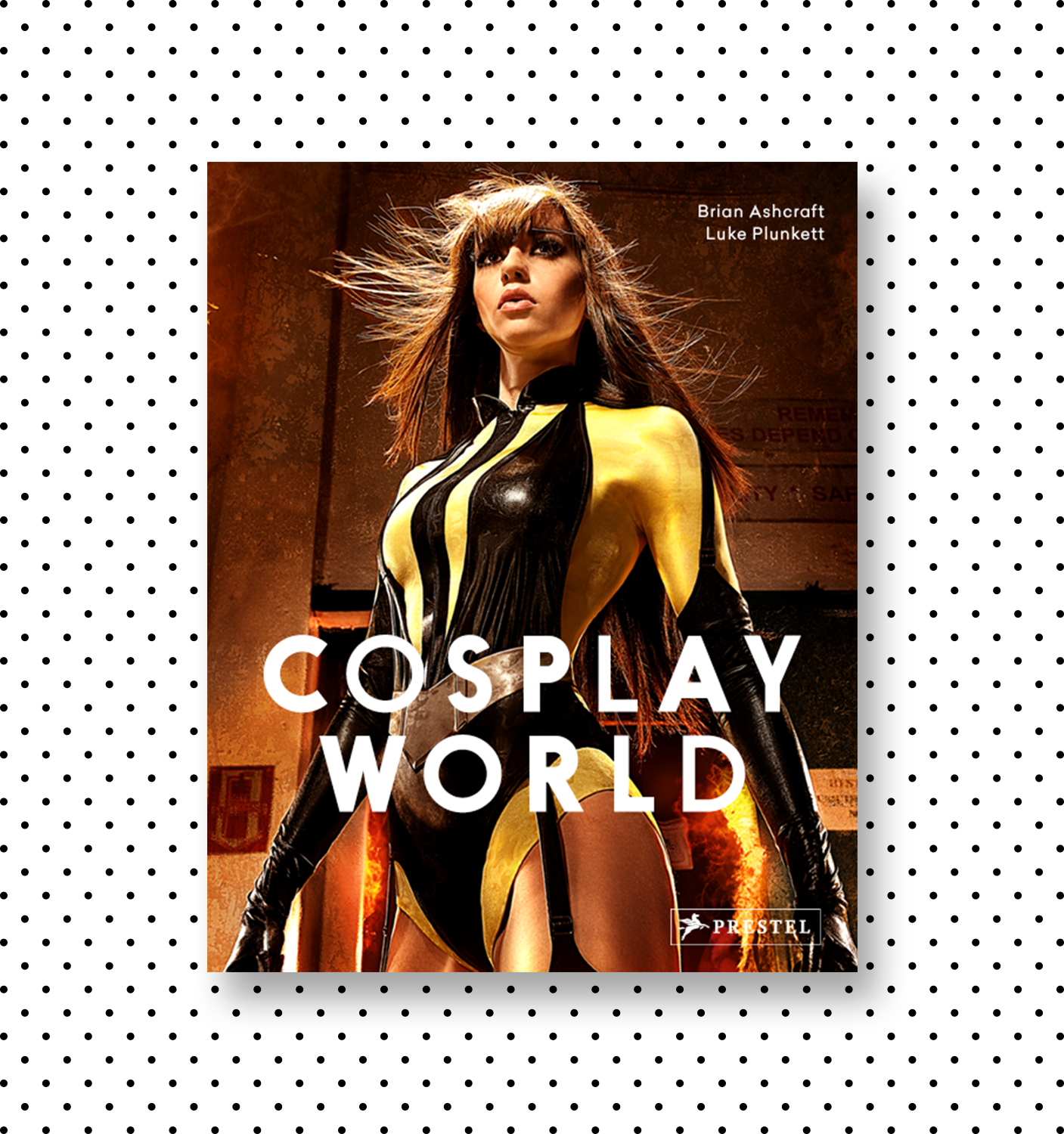 Cosplay WorldBrian Ashcraft & Luke PlunkettDesign: Bags of Joy