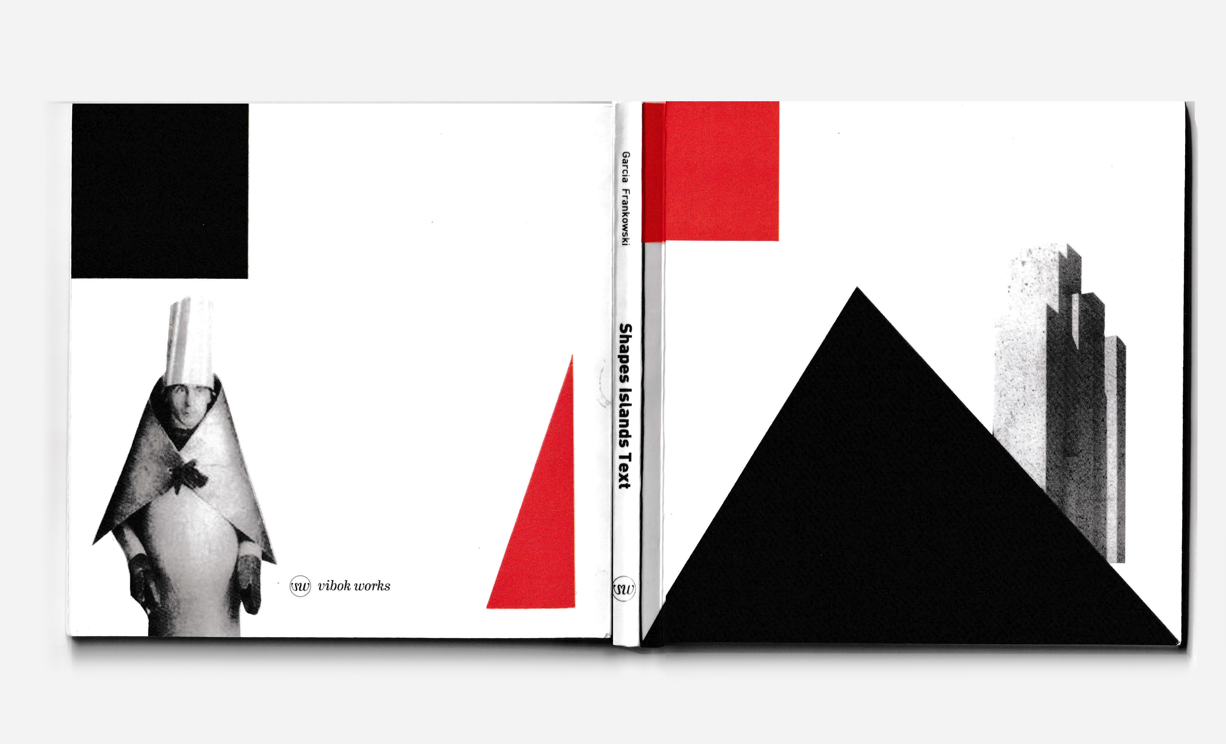 SHAPES, ISLANDS, TEXT: A GARCIA FRANKOWSKI MANIFESTO, 15x15cm, Limited Edition Series of 100 copies (Sevilla: Vibok Works, 2014) ISBN: 978-84-941464-7-3