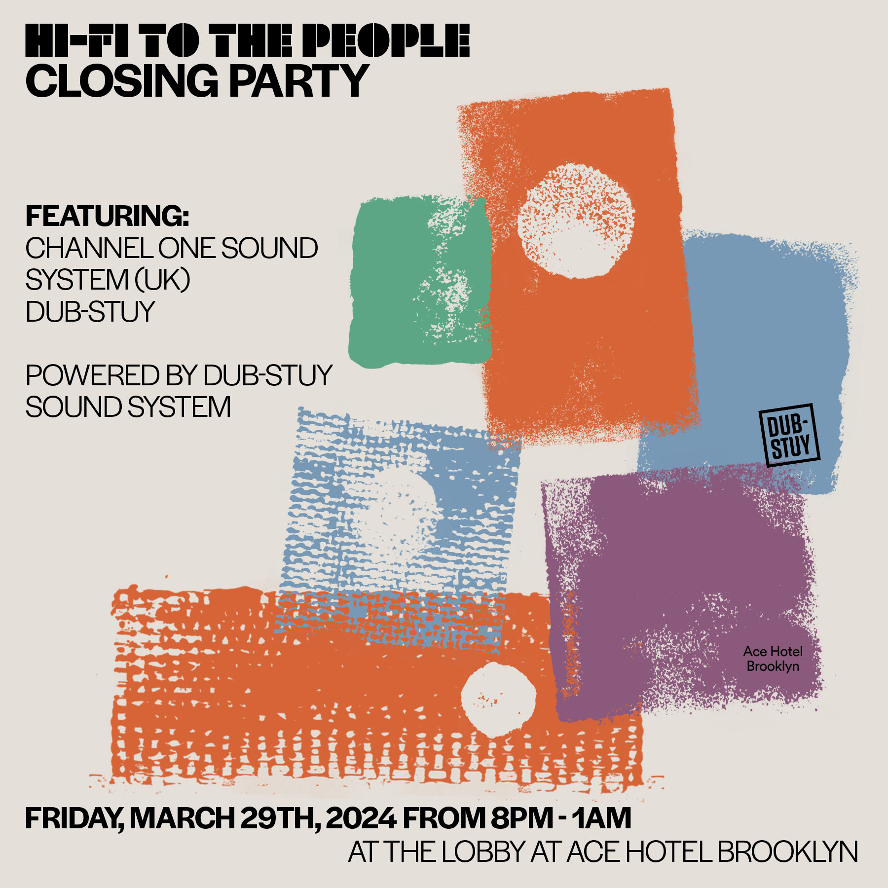 Art Direction & Design for Ace Hotel Brooklyn x Dub Stuy Hi-Fi to the People Series
