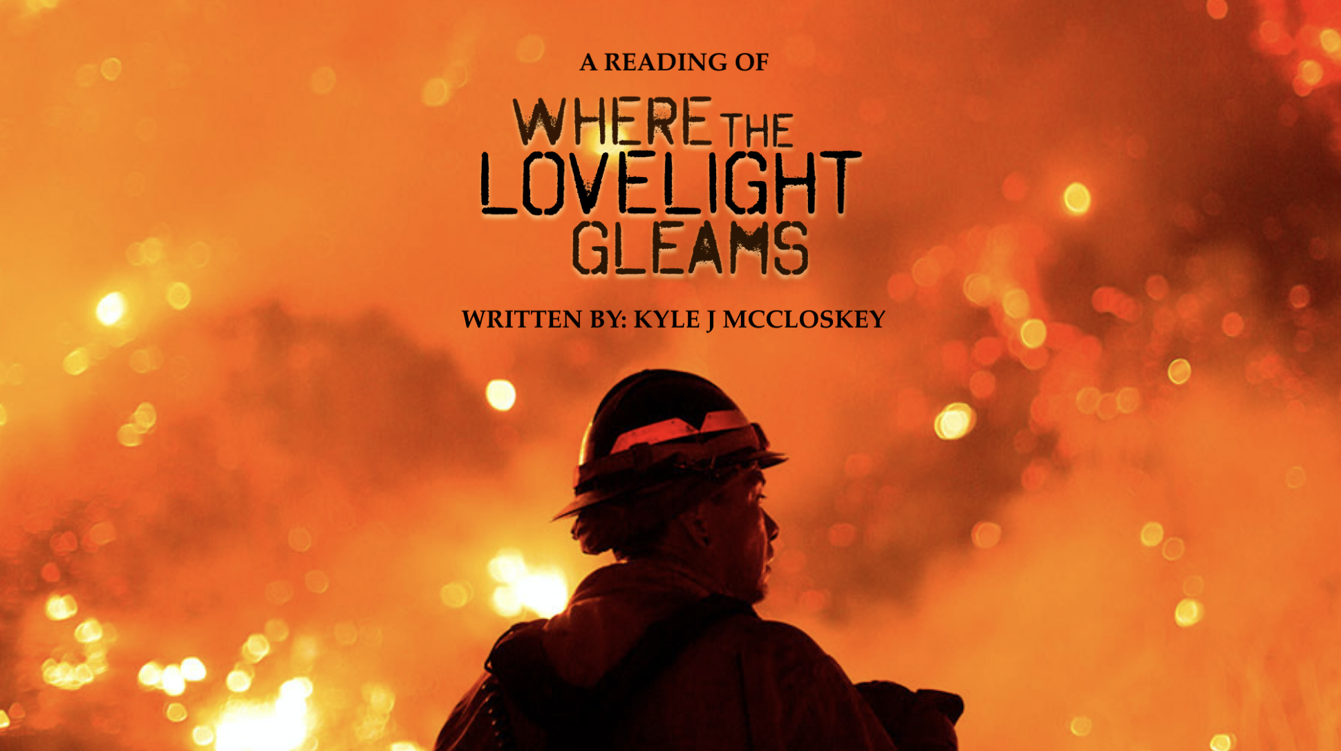 Kyle McCloskey's Where the Lovelight Gleams, a Virtual Staged Reading - Sound Designer & Engineer - Dec 2020