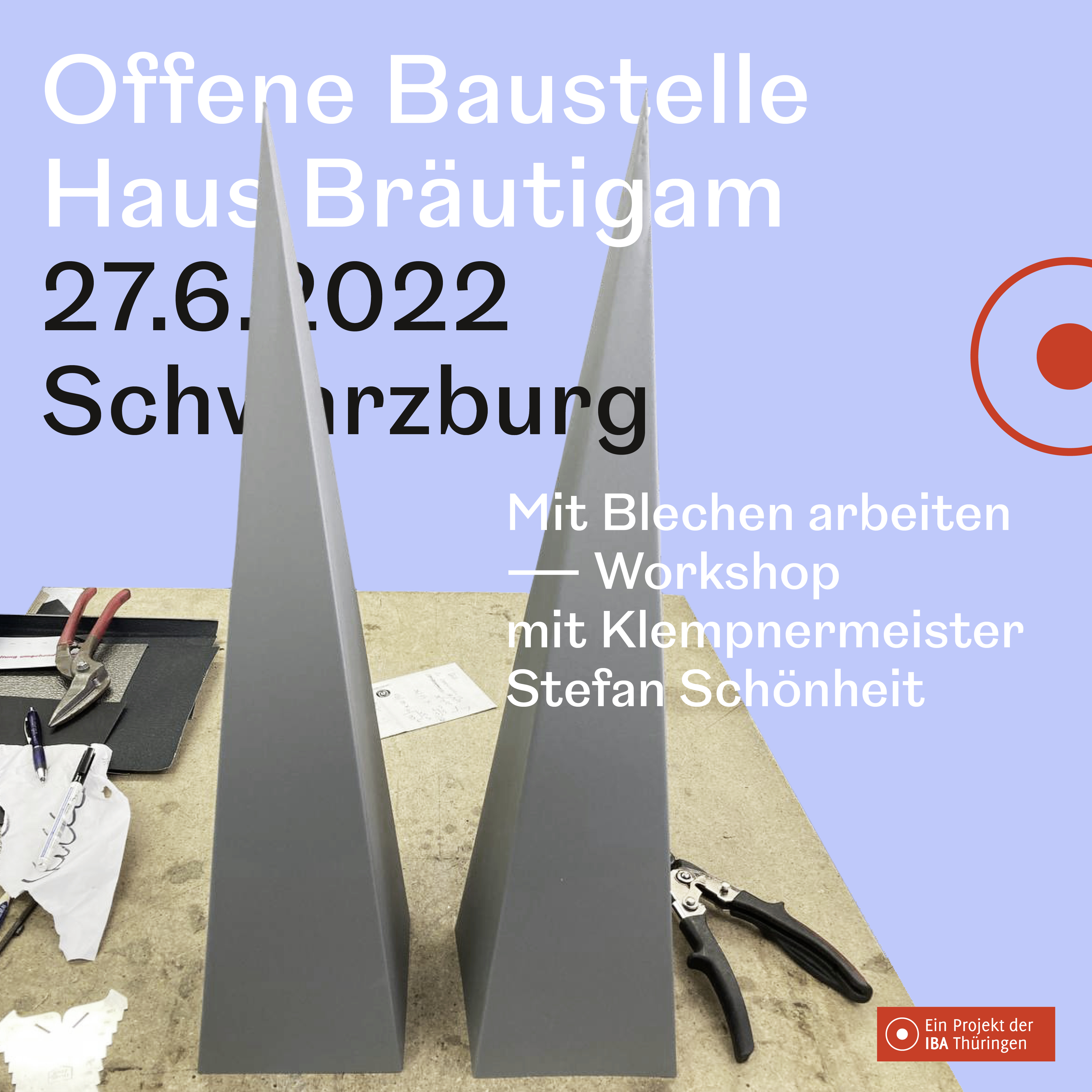 25.06.2022 - Offene Baustelle