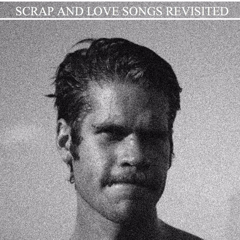 Scraps & Love Songs Revisited - Porches (2011)