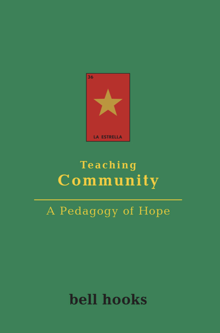 Teaching Community - Bell Hooks