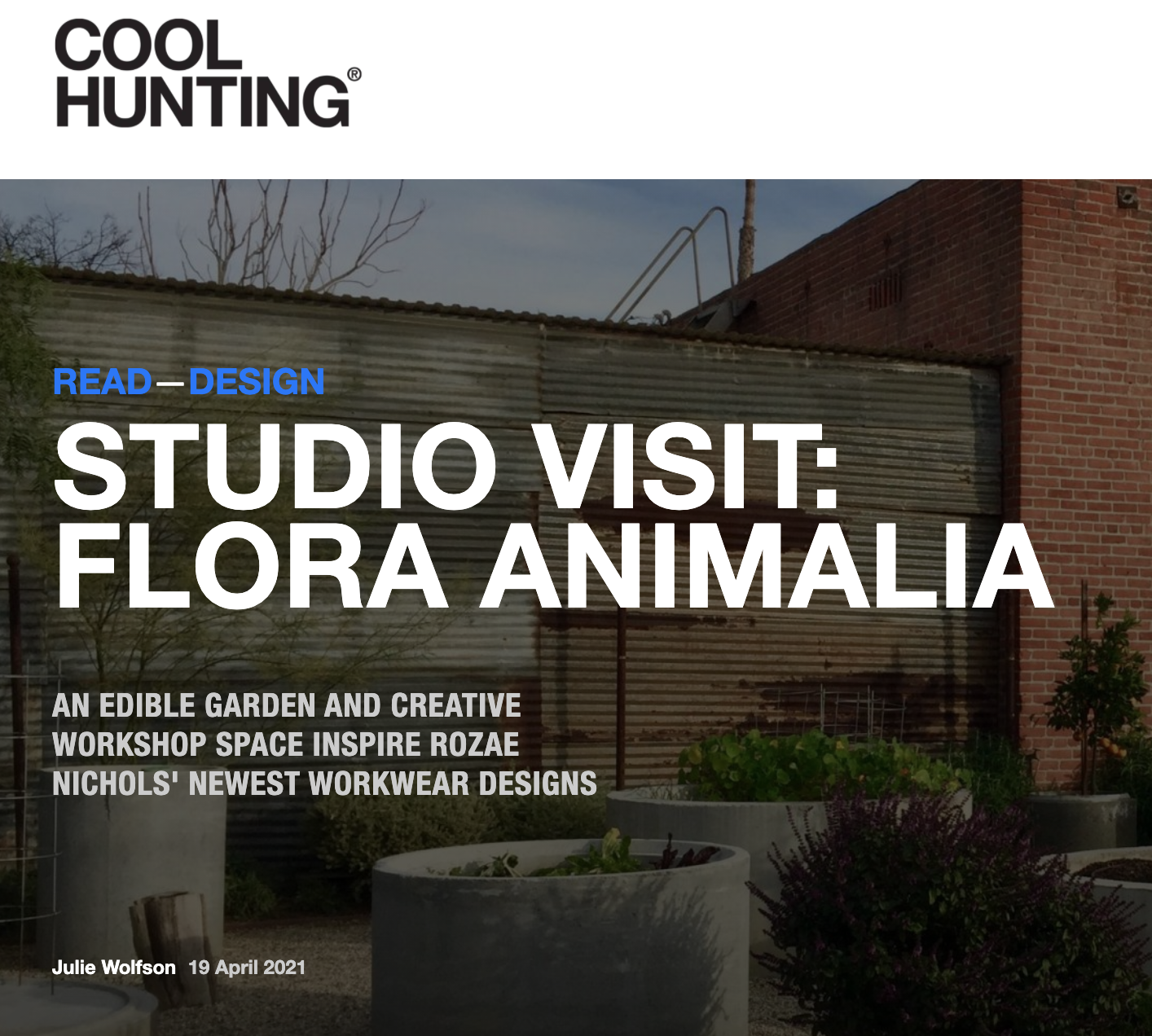 April 2021, Renovation of Flora Animalia in Cool Hunting