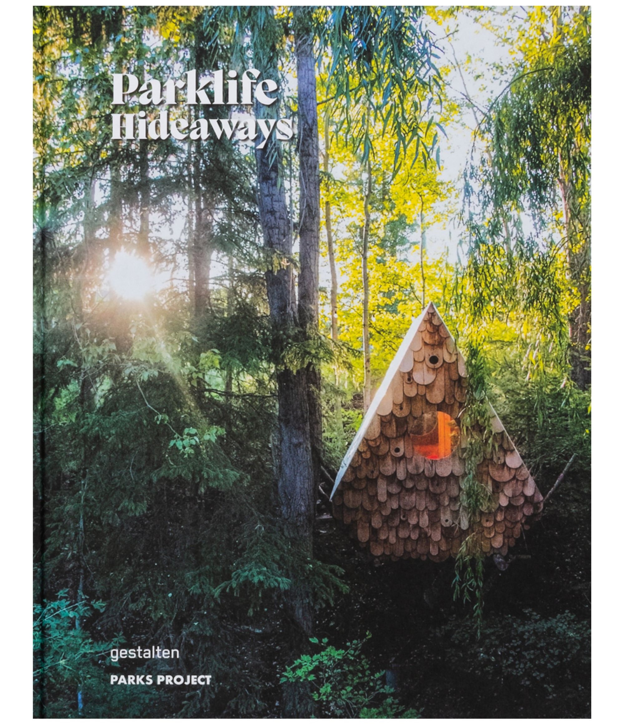PARKLIFE HIDEAWAYSROBERT KLANTEN & LAURA ALLSOP, EDIT.HALF-TREE HOUSE2023