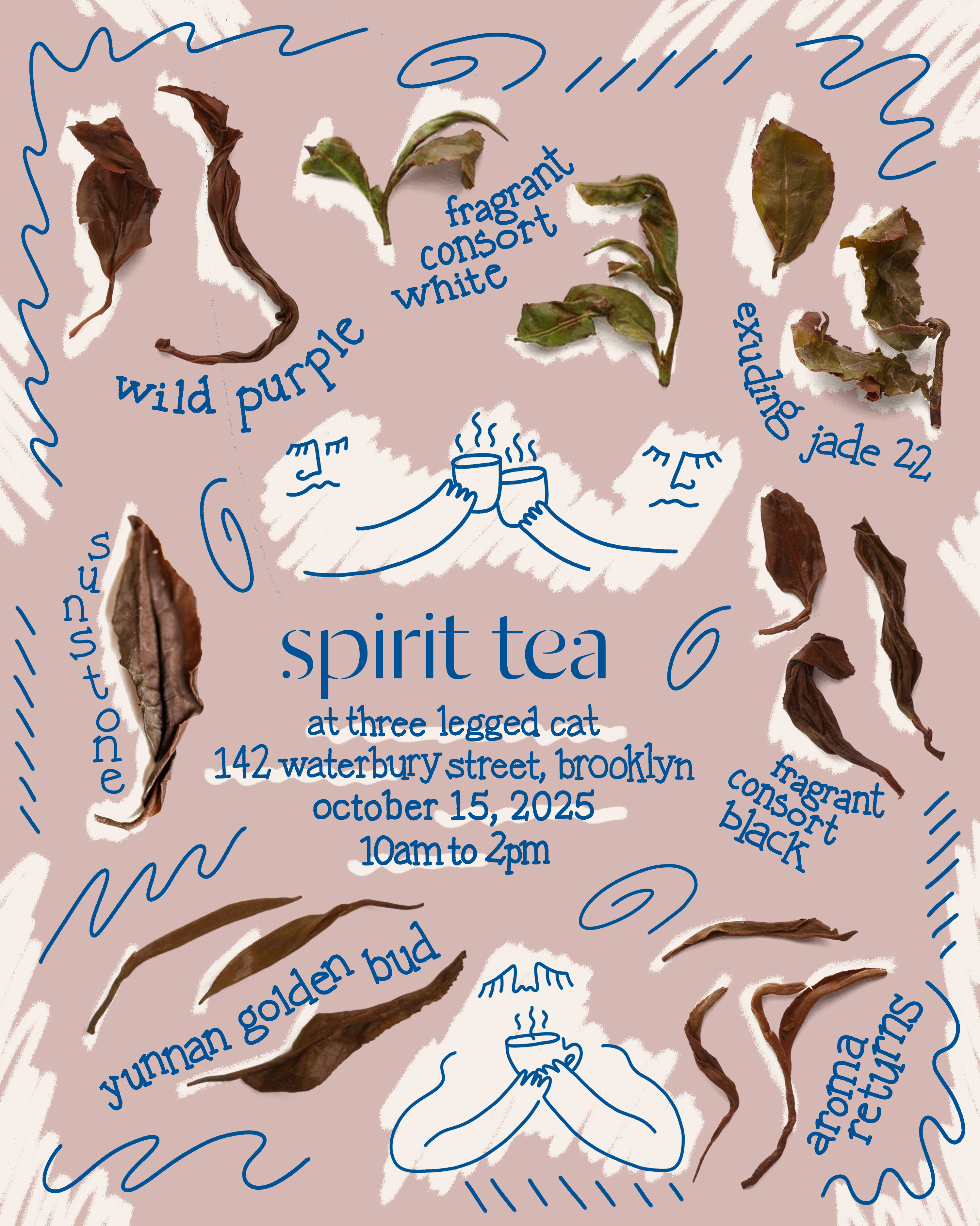 spirit tea x three legged cat Flyer, Digital 2025