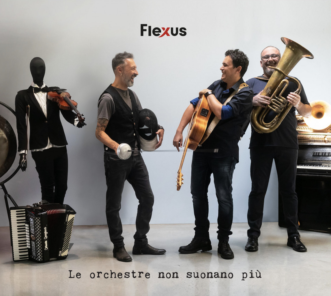 2021 | Flexus - Le orchestre non suonano più (r+M)