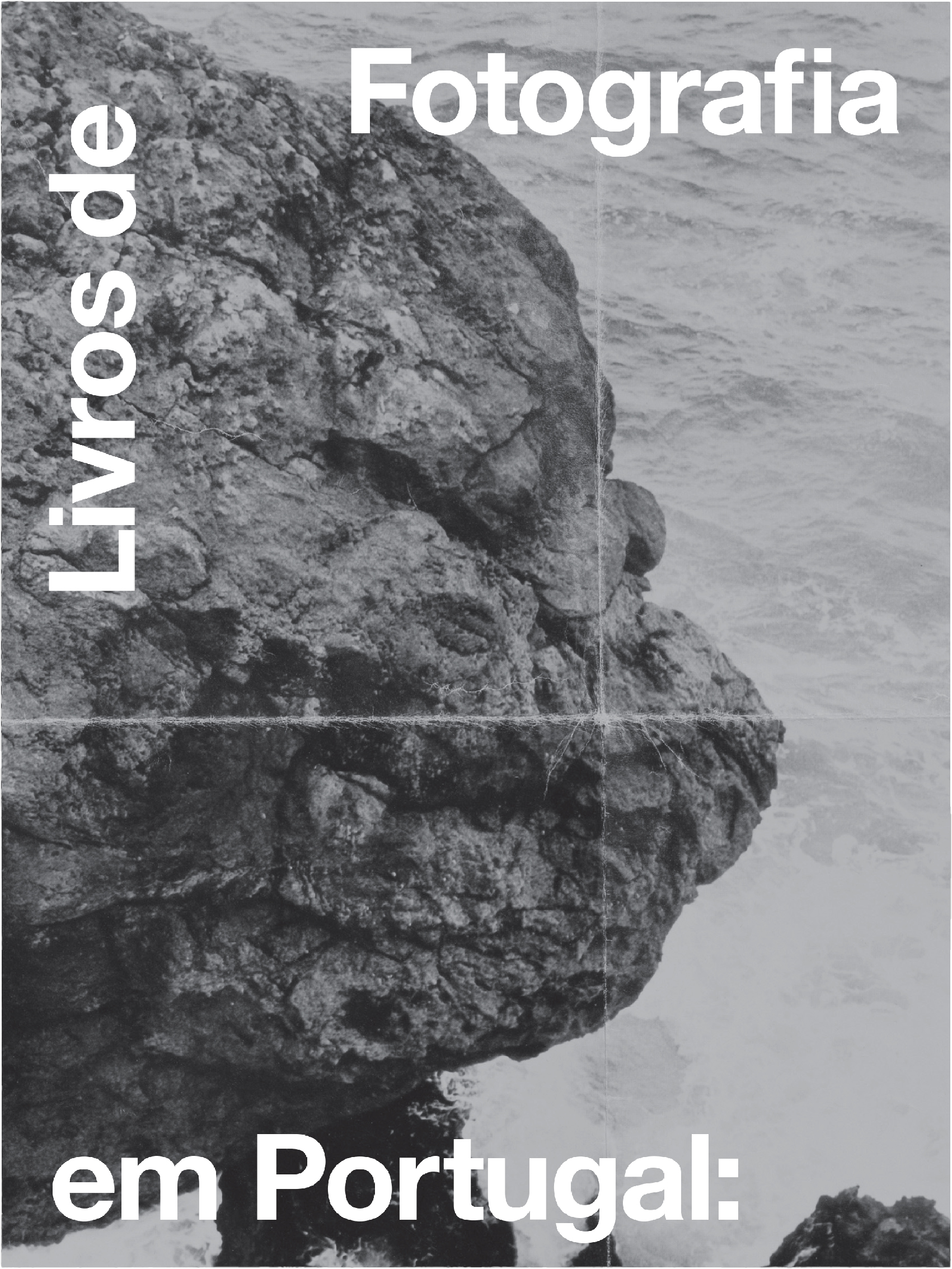 Livros de Fotografia em Portugal: Da Revolução ao PresenteVarious Artists