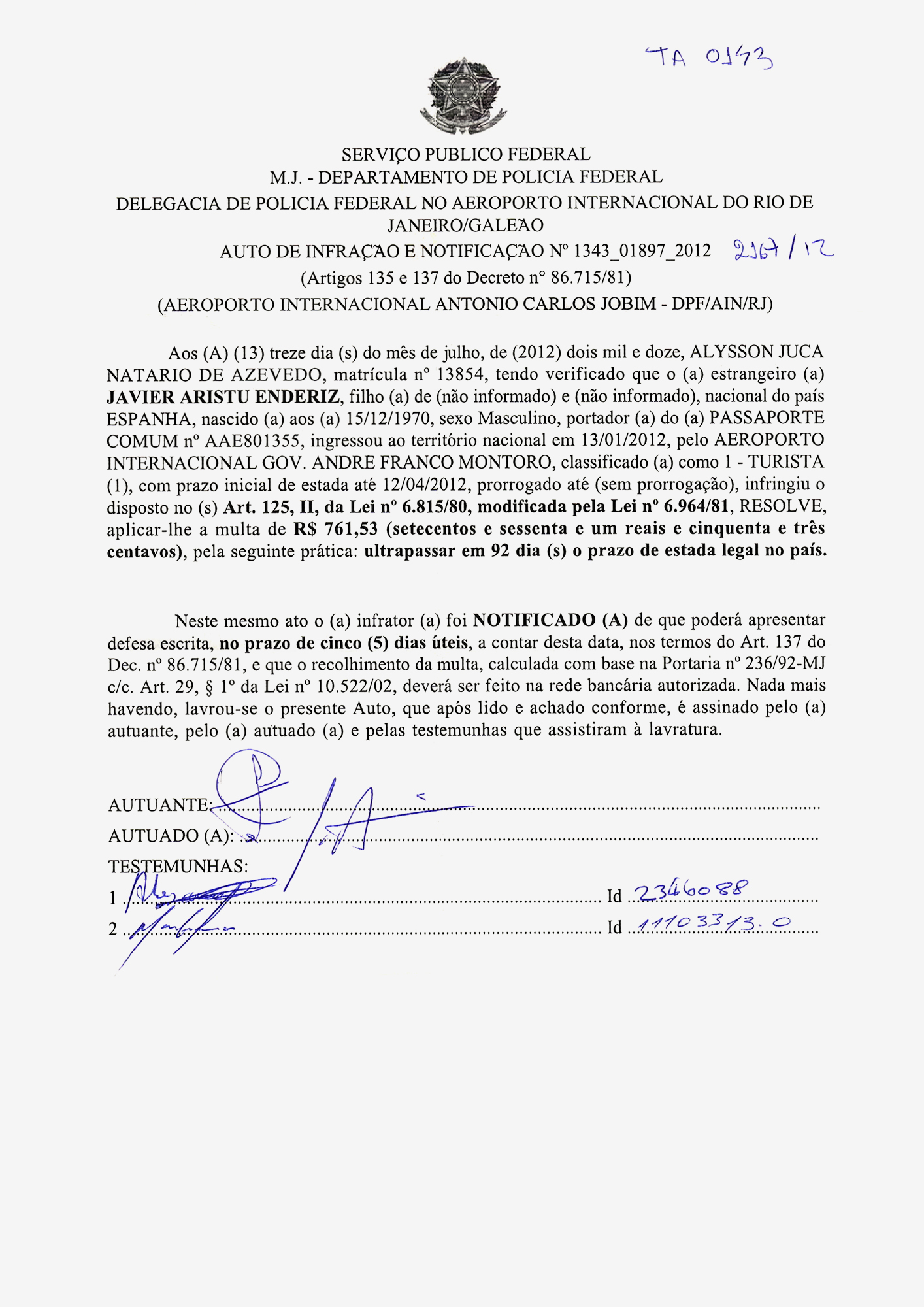 Notificación de infracción por superar el plazo de estancia legal en el país, São Paulo, 2012