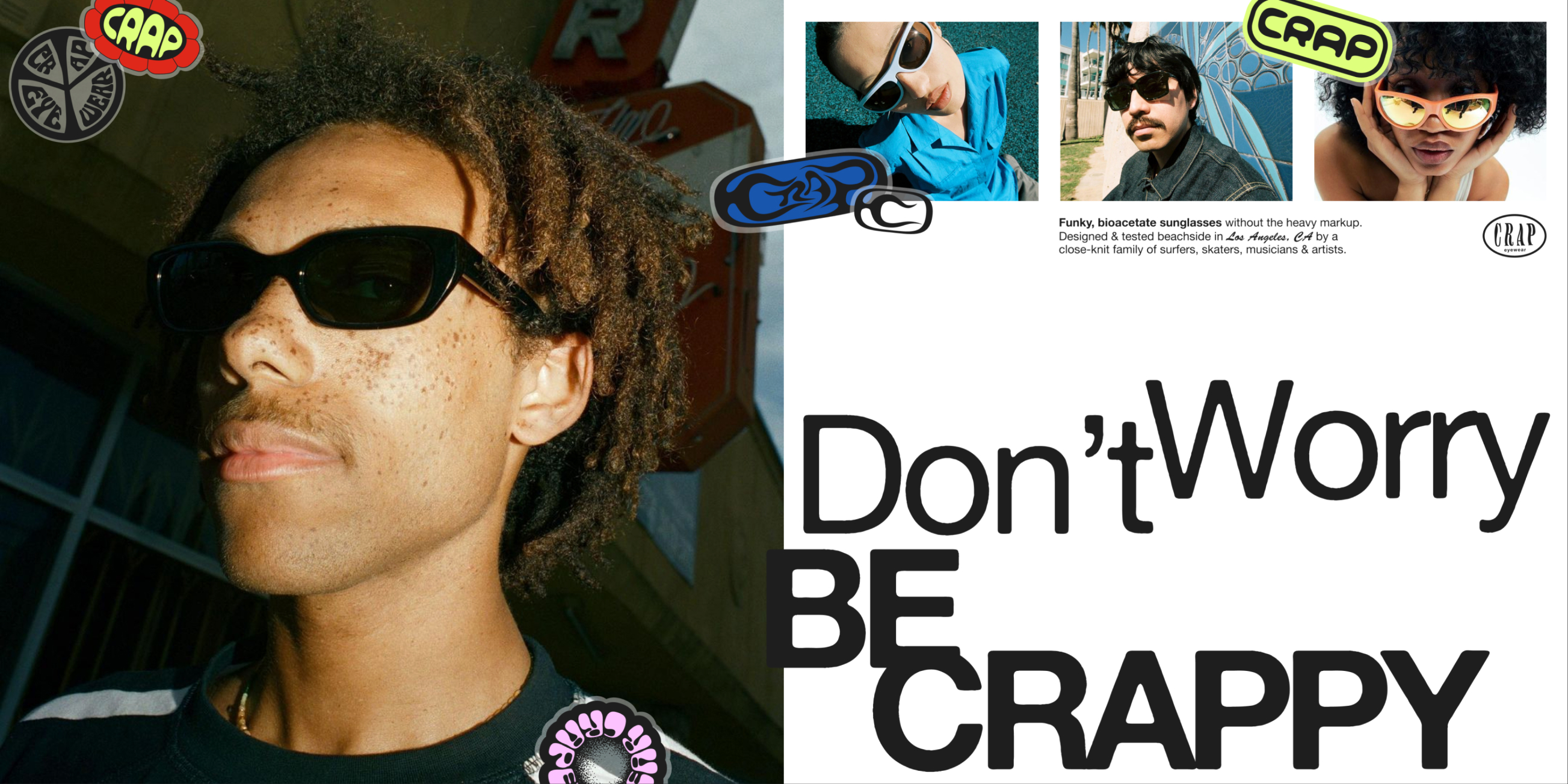 Crap Eyewear ~ Don't Worry, Be Crappy