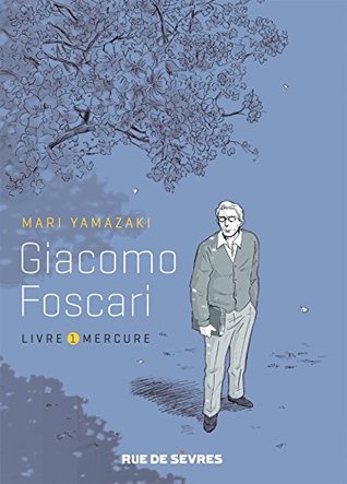 Giacomo Foscari.Vol. 1 Mercure. Mari Yamazaki. Pre o 15 Tinta